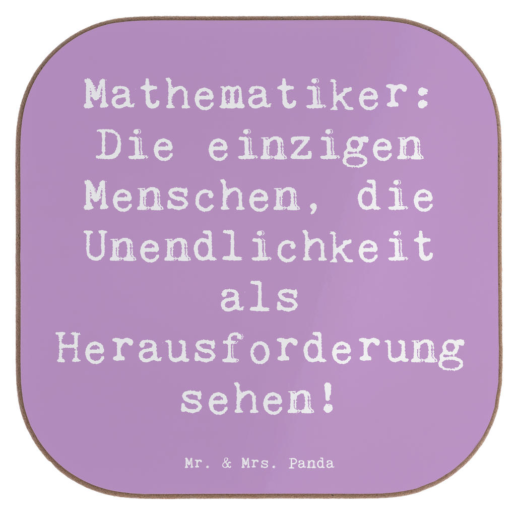 Untersetzer Spruch Mathematiker: Die einzigen Menschen, die Unendlichkeit als Herausforderung sehen! Untersetzer, Bierdeckel, Glasuntersetzer, Untersetzer Gläser, Getränkeuntersetzer, Untersetzer aus Holz, Untersetzer für Gläser, Korkuntersetzer, Untersetzer Holz, Holzuntersetzer, Tassen Untersetzer, Untersetzer Design, Beruf, Ausbildung, Jubiläum, Abschied, Rente, Kollege, Kollegin, Geschenk, Schenken, Arbeitskollege, Mitarbeiter, Firma, Danke, Dankeschön