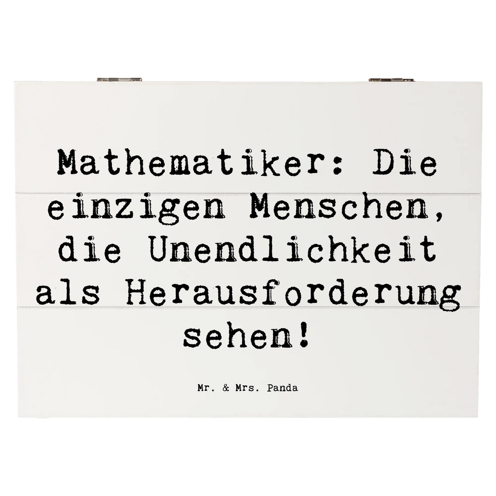 Holzkiste Spruch Mathematiker: Die einzigen Menschen, die Unendlichkeit als Herausforderung sehen! Holzkiste, Kiste, Schatzkiste, Truhe, Schatulle, XXL, Erinnerungsbox, Erinnerungskiste, Dekokiste, Aufbewahrungsbox, Geschenkbox, Geschenkdose, Beruf, Ausbildung, Jubiläum, Abschied, Rente, Kollege, Kollegin, Geschenk, Schenken, Arbeitskollege, Mitarbeiter, Firma, Danke, Dankeschön