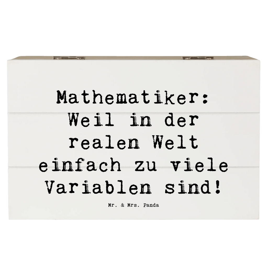 Holzkiste Spruch Mathematiker: Weil in der realen Welt einfach zu viele Variablen sind! Holzkiste, Kiste, Schatzkiste, Truhe, Schatulle, XXL, Erinnerungsbox, Erinnerungskiste, Dekokiste, Aufbewahrungsbox, Geschenkbox, Geschenkdose, Beruf, Ausbildung, Jubiläum, Abschied, Rente, Kollege, Kollegin, Geschenk, Schenken, Arbeitskollege, Mitarbeiter, Firma, Danke, Dankeschön