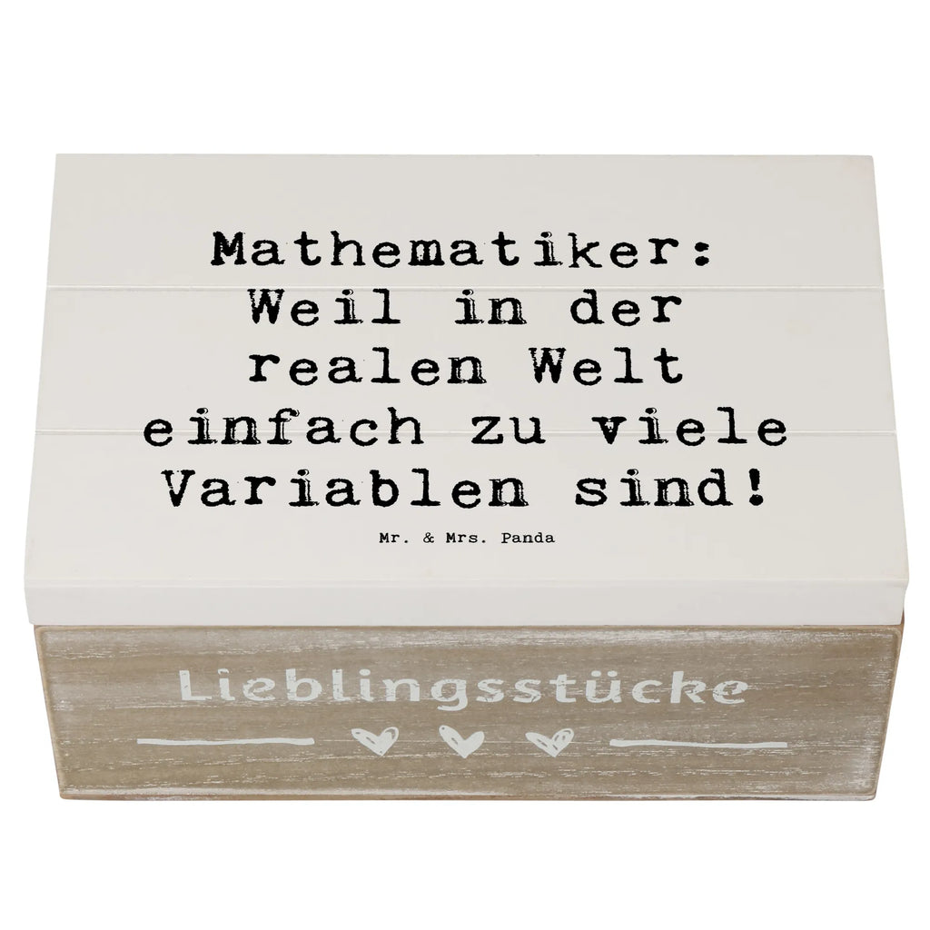 Holzkiste Spruch Mathematiker: Weil in der realen Welt einfach zu viele Variablen sind! Holzkiste, Kiste, Schatzkiste, Truhe, Schatulle, XXL, Erinnerungsbox, Erinnerungskiste, Dekokiste, Aufbewahrungsbox, Geschenkbox, Geschenkdose, Beruf, Ausbildung, Jubiläum, Abschied, Rente, Kollege, Kollegin, Geschenk, Schenken, Arbeitskollege, Mitarbeiter, Firma, Danke, Dankeschön