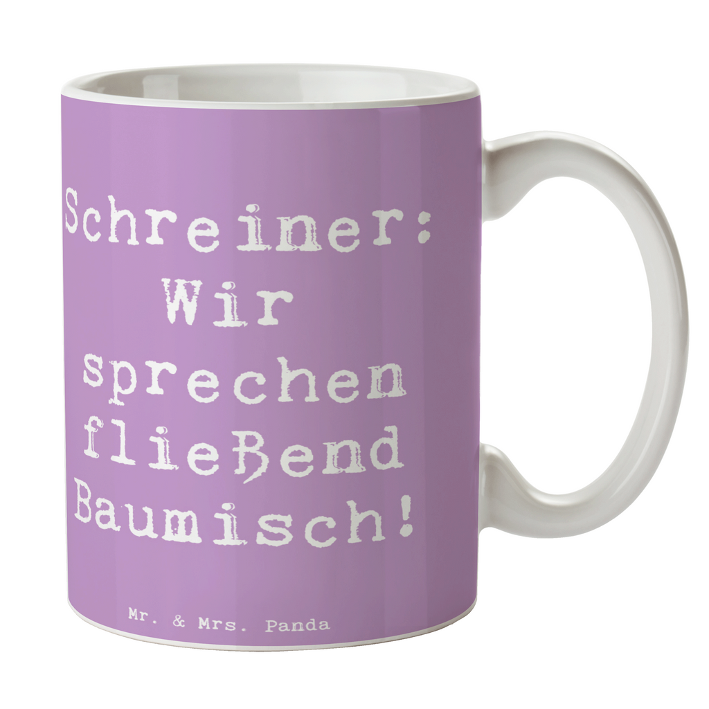 Tasse Spruch Schreiner: Wir sprechen fließend Baumisch! Tasse, Kaffeetasse, Teetasse, Becher, Kaffeebecher, Teebecher, Keramiktasse, Porzellantasse, Büro Tasse, Geschenk Tasse, Tasse Sprüche, Tasse Motive, Kaffeetassen, Tasse bedrucken, Designer Tasse, Cappuccino Tassen, Schöne Teetassen, Beruf, Ausbildung, Jubiläum, Abschied, Rente, Kollege, Kollegin, Geschenk, Schenken, Arbeitskollege, Mitarbeiter, Firma, Danke, Dankeschön