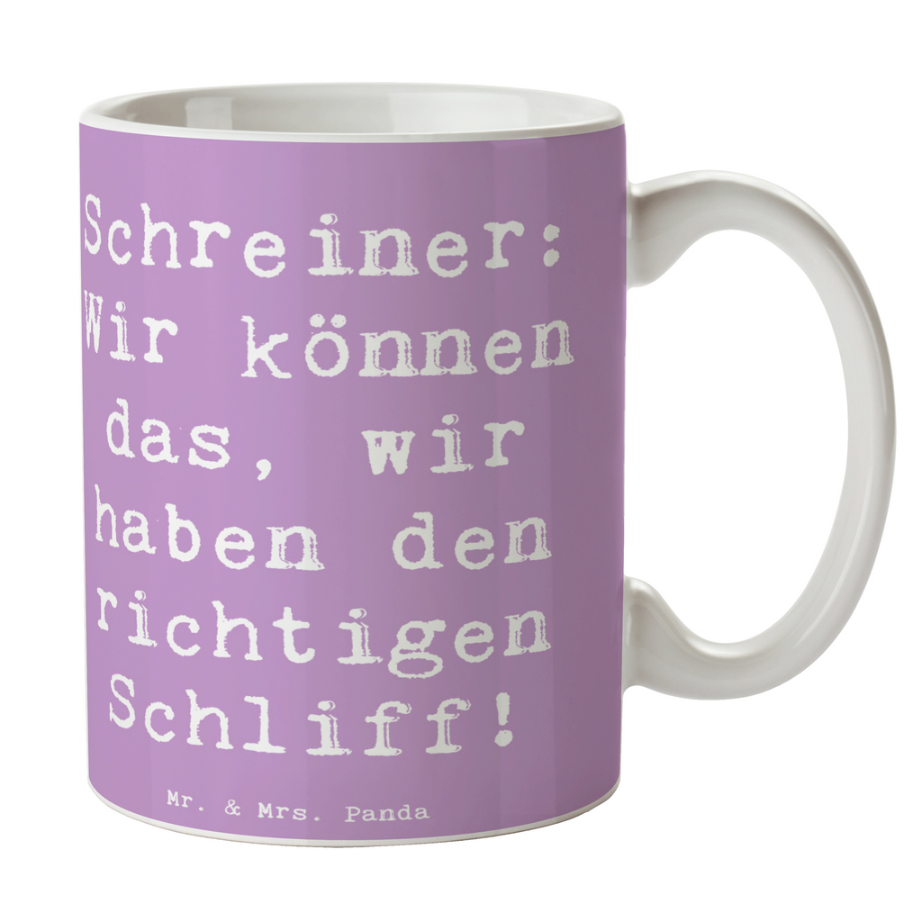 Tasse Spruch Schreiner: Wir können das, wir haben den richtigen Schliff! Tasse, Kaffeetasse, Teetasse, Becher, Kaffeebecher, Teebecher, Keramiktasse, Porzellantasse, Büro Tasse, Geschenk Tasse, Tasse Sprüche, Tasse Motive, Kaffeetassen, Tasse bedrucken, Designer Tasse, Cappuccino Tassen, Schöne Teetassen, Beruf, Ausbildung, Jubiläum, Abschied, Rente, Kollege, Kollegin, Geschenk, Schenken, Arbeitskollege, Mitarbeiter, Firma, Danke, Dankeschön