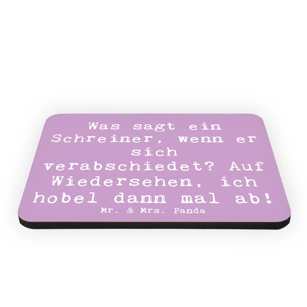 Magnet Spruch Was sagt ein Schreiner, wenn er sich verabschiedet? Auf Wiedersehen, ich hobel dann mal ab! Kühlschrankmagnet, Pinnwandmagnet, Souvenir Magnet, Motivmagnete, Dekomagnet, Whiteboard Magnet, Notiz Magnet, Kühlschrank Dekoration, Beruf, Ausbildung, Jubiläum, Abschied, Rente, Kollege, Kollegin, Geschenk, Schenken, Arbeitskollege, Mitarbeiter, Firma, Danke, Dankeschön