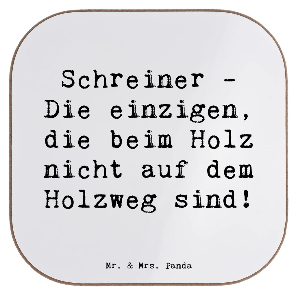 Untersetzer Spruch Schreiner - Die einzigen, die beim Holz nicht auf dem Holzweg sind! Untersetzer, Bierdeckel, Glasuntersetzer, Untersetzer Gläser, Getränkeuntersetzer, Untersetzer aus Holz, Untersetzer für Gläser, Korkuntersetzer, Untersetzer Holz, Holzuntersetzer, Tassen Untersetzer, Untersetzer Design, Beruf, Ausbildung, Jubiläum, Abschied, Rente, Kollege, Kollegin, Geschenk, Schenken, Arbeitskollege, Mitarbeiter, Firma, Danke, Dankeschön