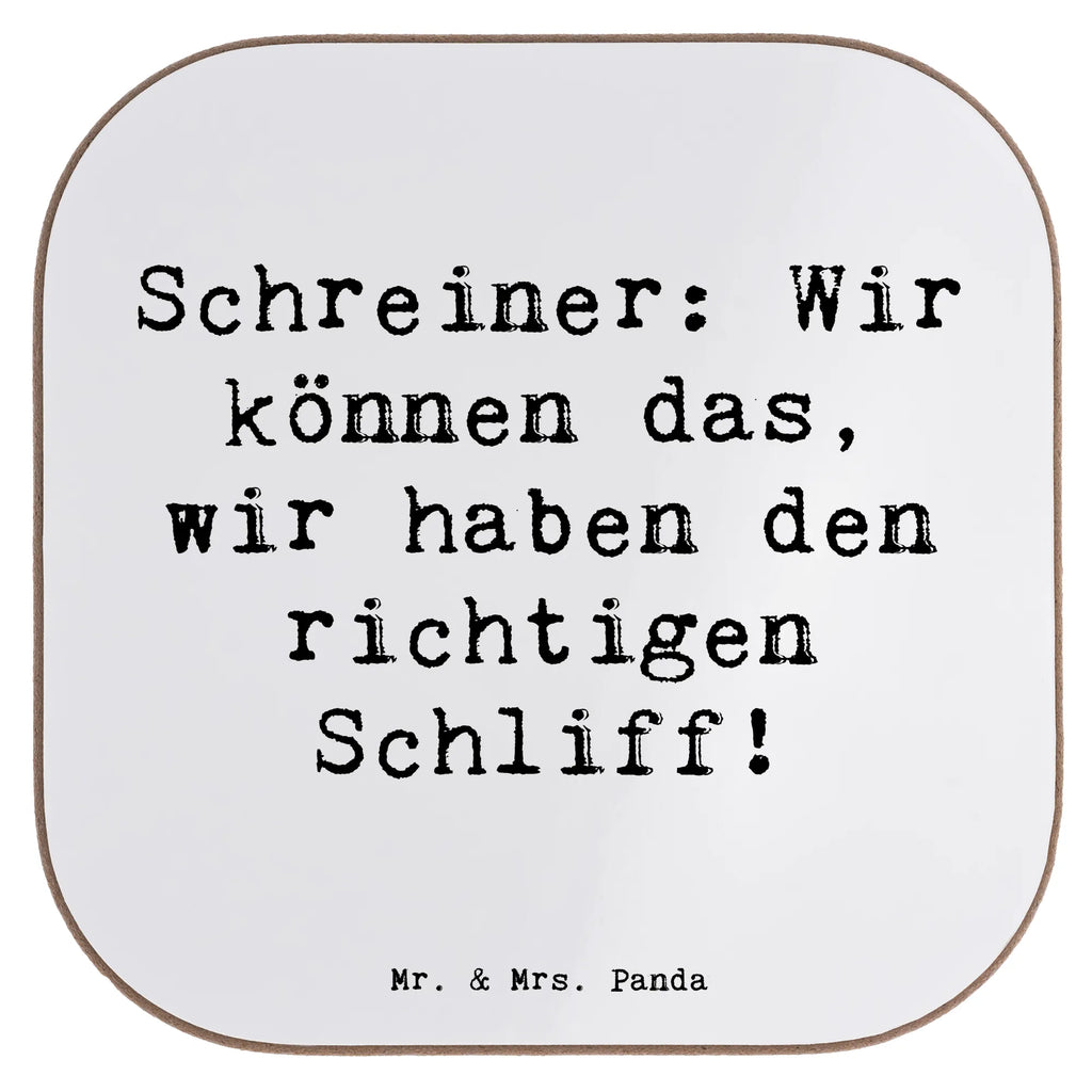 Untersetzer Spruch Schreiner: Wir können das, wir haben den richtigen Schliff! Untersetzer, Bierdeckel, Glasuntersetzer, Untersetzer Gläser, Getränkeuntersetzer, Untersetzer aus Holz, Untersetzer für Gläser, Korkuntersetzer, Untersetzer Holz, Holzuntersetzer, Tassen Untersetzer, Untersetzer Design, Beruf, Ausbildung, Jubiläum, Abschied, Rente, Kollege, Kollegin, Geschenk, Schenken, Arbeitskollege, Mitarbeiter, Firma, Danke, Dankeschön