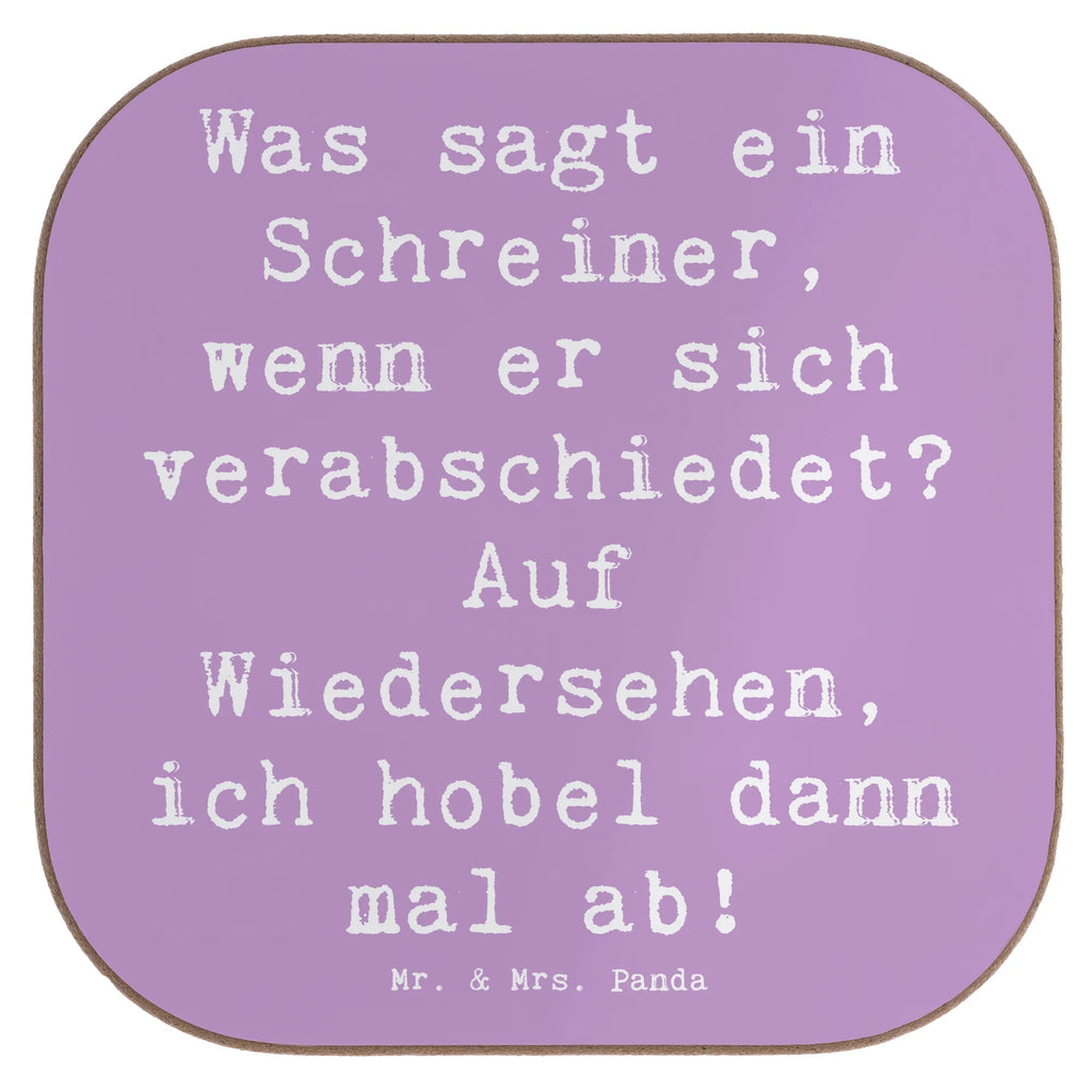 Untersetzer Spruch Was sagt ein Schreiner, wenn er sich verabschiedet? Auf Wiedersehen, ich hobel dann mal ab! Untersetzer, Bierdeckel, Glasuntersetzer, Untersetzer Gläser, Getränkeuntersetzer, Untersetzer aus Holz, Untersetzer für Gläser, Korkuntersetzer, Untersetzer Holz, Holzuntersetzer, Tassen Untersetzer, Untersetzer Design, Beruf, Ausbildung, Jubiläum, Abschied, Rente, Kollege, Kollegin, Geschenk, Schenken, Arbeitskollege, Mitarbeiter, Firma, Danke, Dankeschön