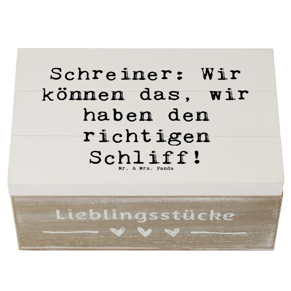 Holzkiste Spruch Schreiner: Wir können das, wir haben den richtigen Schliff! Holzkiste, Kiste, Schatzkiste, Truhe, Schatulle, XXL, Erinnerungsbox, Erinnerungskiste, Dekokiste, Aufbewahrungsbox, Geschenkbox, Geschenkdose, Beruf, Ausbildung, Jubiläum, Abschied, Rente, Kollege, Kollegin, Geschenk, Schenken, Arbeitskollege, Mitarbeiter, Firma, Danke, Dankeschön