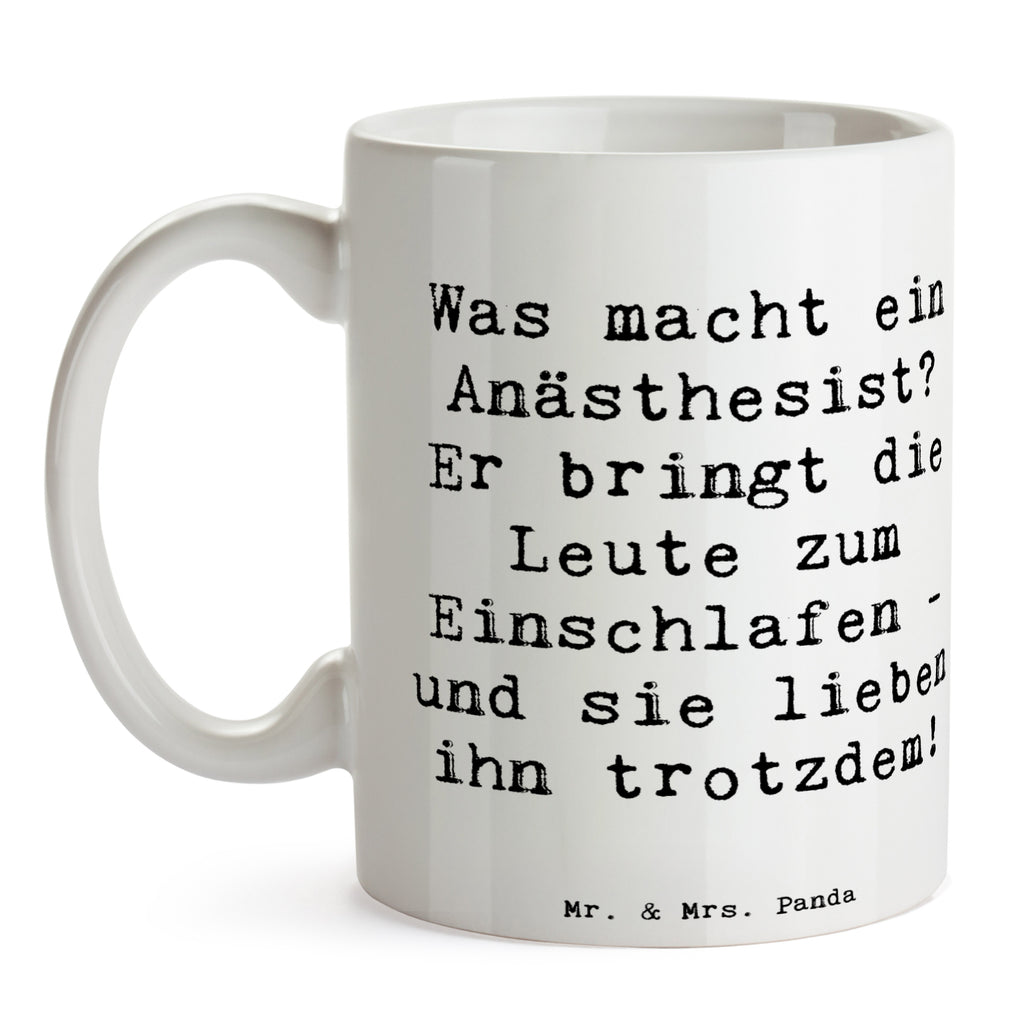 Tasse Spruch Was macht ein Anästhesist? Er bringt die Leute zum Einschlafen - und sie lieben ihn trotzdem! Tasse, Kaffeetasse, Teetasse, Becher, Kaffeebecher, Teebecher, Keramiktasse, Porzellantasse, Büro Tasse, Geschenk Tasse, Tasse Sprüche, Tasse Motive, Kaffeetassen, Tasse bedrucken, Designer Tasse, Cappuccino Tassen, Schöne Teetassen, Beruf, Ausbildung, Jubiläum, Abschied, Rente, Kollege, Kollegin, Geschenk, Schenken, Arbeitskollege, Mitarbeiter, Firma, Danke, Dankeschön