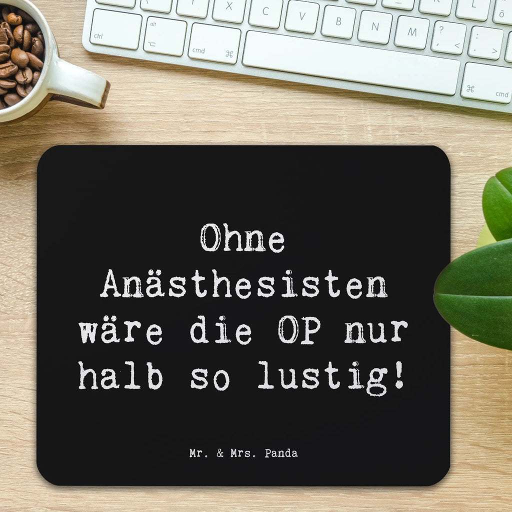 Mauspad Spruch Ohne Anästhesisten wäre die OP nur halb so lustig! Mousepad, Computer zubehör, Büroausstattung, PC Zubehör, Arbeitszimmer, Mauspad, Einzigartiges Mauspad, Designer Mauspad, Mausunterlage, Mauspad Büro, Beruf, Ausbildung, Jubiläum, Abschied, Rente, Kollege, Kollegin, Geschenk, Schenken, Arbeitskollege, Mitarbeiter, Firma, Danke, Dankeschön