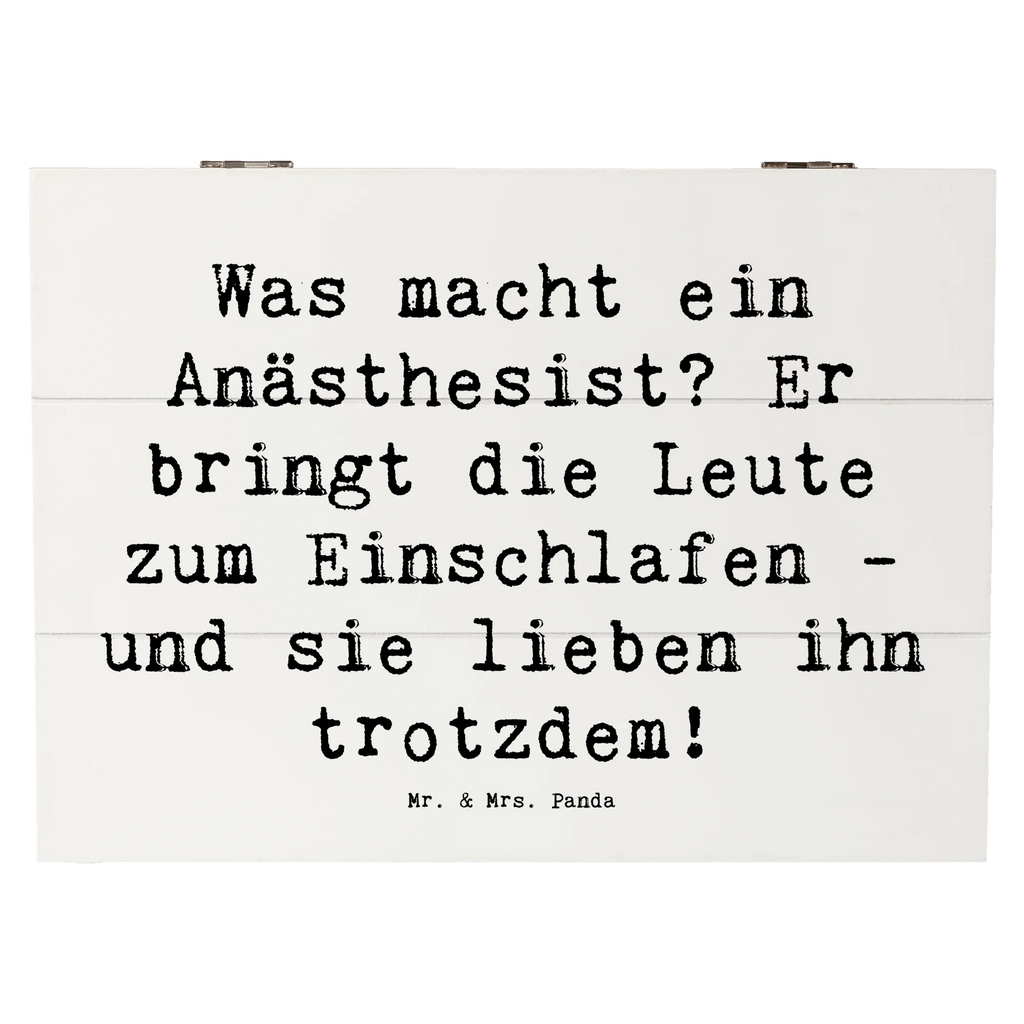 Holzkiste Spruch Was macht ein Anästhesist? Er bringt die Leute zum Einschlafen - und sie lieben ihn trotzdem! Holzkiste, Kiste, Schatzkiste, Truhe, Schatulle, XXL, Erinnerungsbox, Erinnerungskiste, Dekokiste, Aufbewahrungsbox, Geschenkbox, Geschenkdose, Beruf, Ausbildung, Jubiläum, Abschied, Rente, Kollege, Kollegin, Geschenk, Schenken, Arbeitskollege, Mitarbeiter, Firma, Danke, Dankeschön