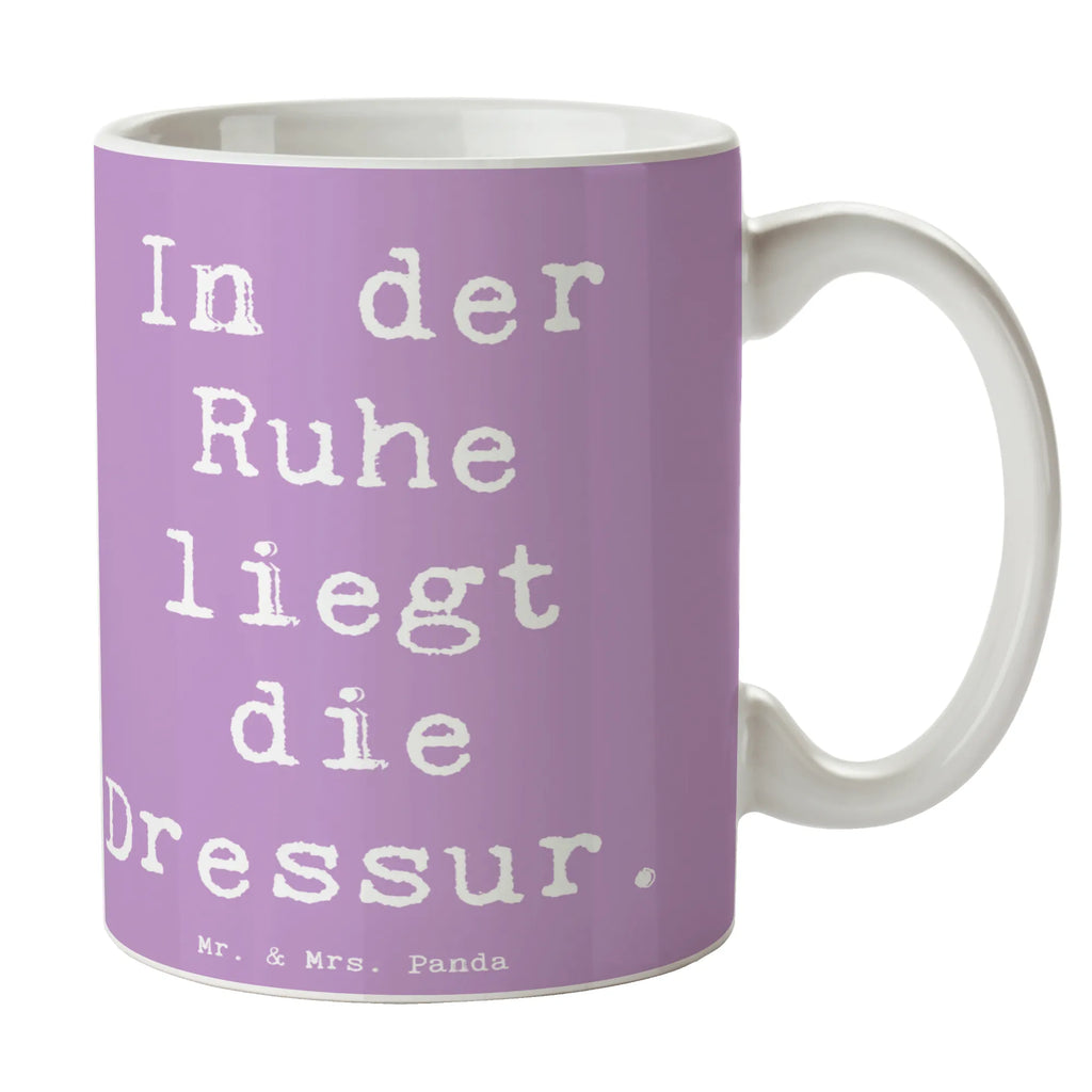 Tasse Spruch In der Ruhe liegt die Dressur. Tasse, Kaffeetasse, Teetasse, Becher, Kaffeebecher, Teebecher, Keramiktasse, Porzellantasse, Büro Tasse, Geschenk Tasse, Tasse Sprüche, Tasse Motive, Kaffeetassen, Tasse bedrucken, Designer Tasse, Cappuccino Tassen, Schöne Teetassen, Beruf, Ausbildung, Jubiläum, Abschied, Rente, Kollege, Kollegin, Geschenk, Schenken, Arbeitskollege, Mitarbeiter, Firma, Danke, Dankeschön