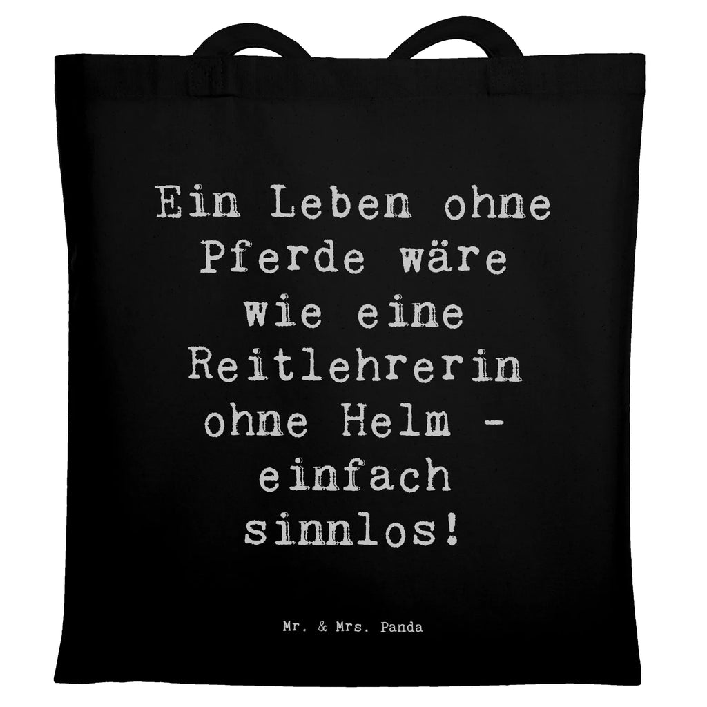 Tragetasche Spruch Ein Leben ohne Pferde wäre wie eine Reitlehrerin ohne Helm - einfach sinnlos! Beuteltasche, Beutel, Einkaufstasche, Jutebeutel, Stoffbeutel, Tasche, Shopper, Umhängetasche, Strandtasche, Schultertasche, Stofftasche, Tragetasche, Badetasche, Jutetasche, Einkaufstüte, Laptoptasche, Beruf, Ausbildung, Jubiläum, Abschied, Rente, Kollege, Kollegin, Geschenk, Schenken, Arbeitskollege, Mitarbeiter, Firma, Danke, Dankeschön