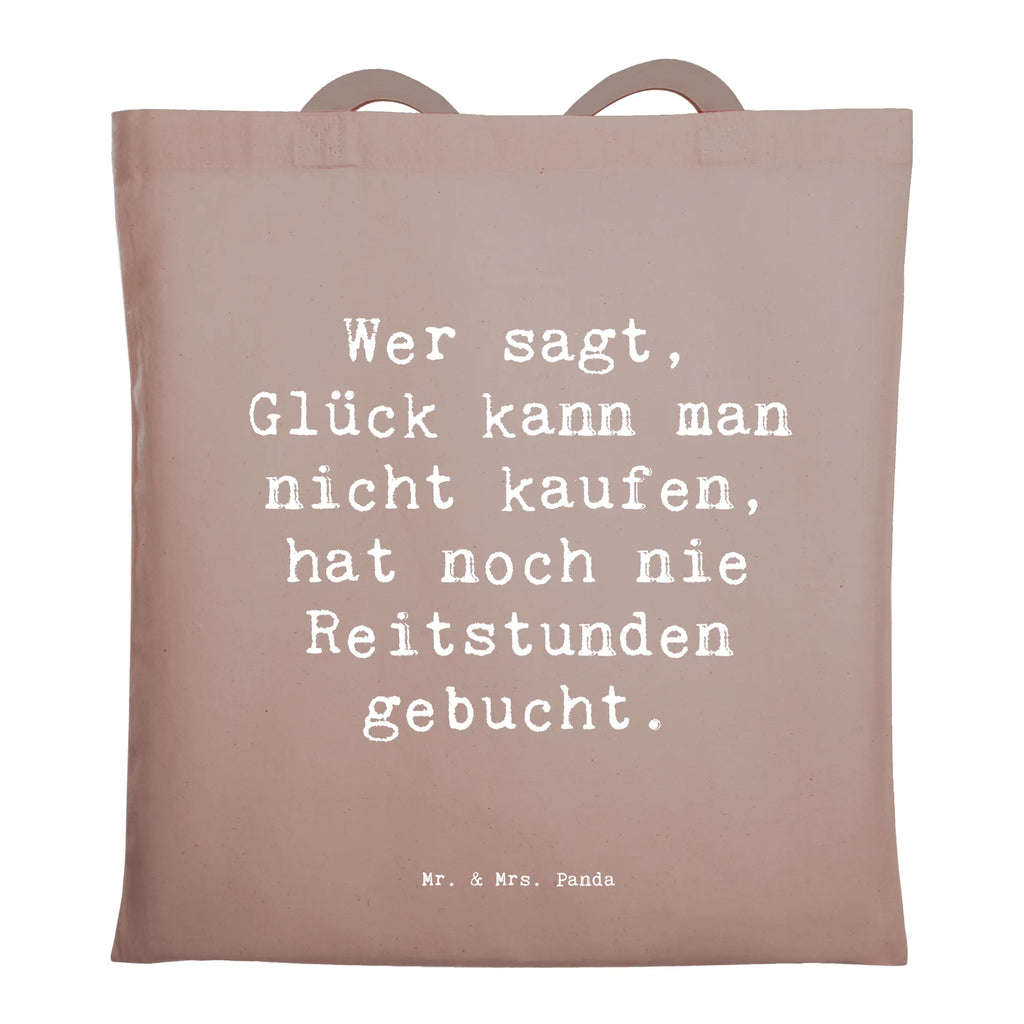 Tragetasche Spruch Wer sagt, Glück kann man nicht kaufen, hat noch nie Reitstunden gebucht. Beuteltasche, Beutel, Einkaufstasche, Jutebeutel, Stoffbeutel, Tasche, Shopper, Umhängetasche, Strandtasche, Schultertasche, Stofftasche, Tragetasche, Badetasche, Jutetasche, Einkaufstüte, Laptoptasche, Beruf, Ausbildung, Jubiläum, Abschied, Rente, Kollege, Kollegin, Geschenk, Schenken, Arbeitskollege, Mitarbeiter, Firma, Danke, Dankeschön