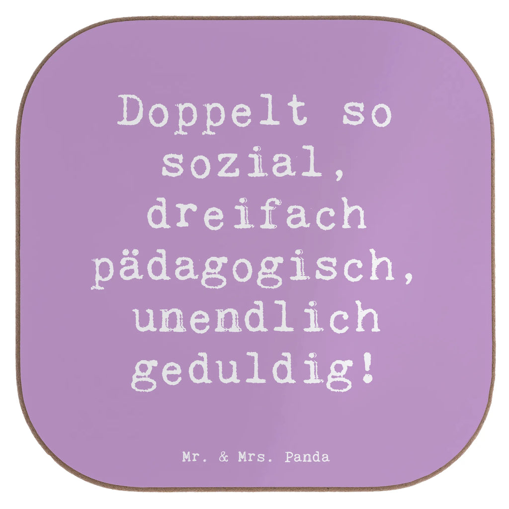 Untersetzer Spruch Doppelt so sozial, dreifach pädagogisch, unendlich geduldig! Untersetzer, Bierdeckel, Glasuntersetzer, Untersetzer Gläser, Getränkeuntersetzer, Untersetzer aus Holz, Untersetzer für Gläser, Korkuntersetzer, Untersetzer Holz, Holzuntersetzer, Tassen Untersetzer, Untersetzer Design, Beruf, Ausbildung, Jubiläum, Abschied, Rente, Kollege, Kollegin, Geschenk, Schenken, Arbeitskollege, Mitarbeiter, Firma, Danke, Dankeschön