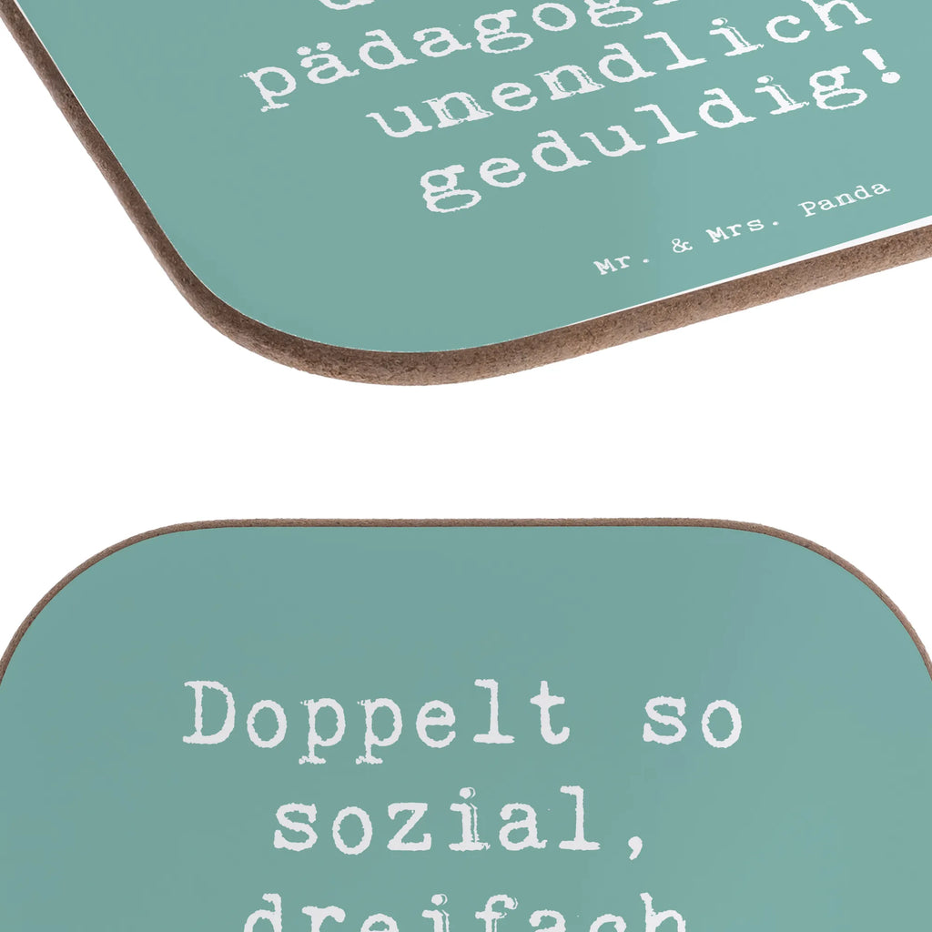 Untersetzer Spruch Doppelt so sozial, dreifach pädagogisch, unendlich geduldig! Untersetzer, Bierdeckel, Glasuntersetzer, Untersetzer Gläser, Getränkeuntersetzer, Untersetzer aus Holz, Untersetzer für Gläser, Korkuntersetzer, Untersetzer Holz, Holzuntersetzer, Tassen Untersetzer, Untersetzer Design, Beruf, Ausbildung, Jubiläum, Abschied, Rente, Kollege, Kollegin, Geschenk, Schenken, Arbeitskollege, Mitarbeiter, Firma, Danke, Dankeschön