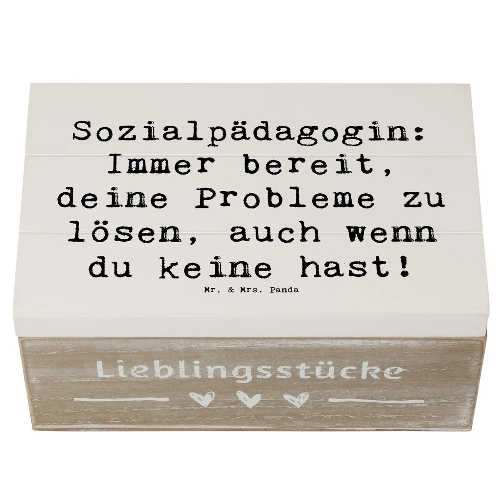 Holzkiste Spruch Sozialpädagogin: Immer bereit, deine Probleme zu lösen, auch wenn du keine hast! Holzkiste, Kiste, Schatzkiste, Truhe, Schatulle, XXL, Erinnerungsbox, Erinnerungskiste, Dekokiste, Aufbewahrungsbox, Geschenkbox, Geschenkdose, Beruf, Ausbildung, Jubiläum, Abschied, Rente, Kollege, Kollegin, Geschenk, Schenken, Arbeitskollege, Mitarbeiter, Firma, Danke, Dankeschön