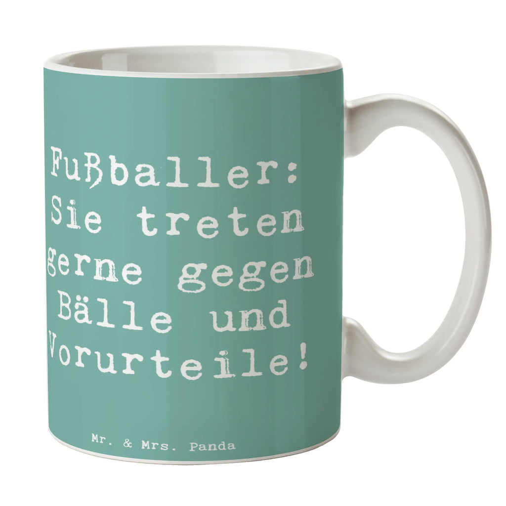 Tasse Spruch Fußballer: Sie treten gerne gegen Bälle und Vorurteile! Tasse, Kaffeetasse, Teetasse, Becher, Kaffeebecher, Teebecher, Keramiktasse, Porzellantasse, Büro Tasse, Geschenk Tasse, Tasse Sprüche, Tasse Motive, Kaffeetassen, Tasse bedrucken, Designer Tasse, Cappuccino Tassen, Schöne Teetassen, Beruf, Ausbildung, Jubiläum, Abschied, Rente, Kollege, Kollegin, Geschenk, Schenken, Arbeitskollege, Mitarbeiter, Firma, Danke, Dankeschön