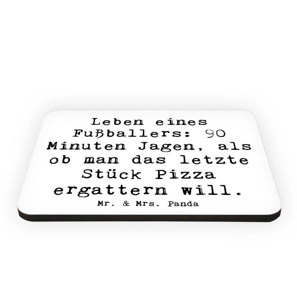 Magnet Spruch Leben eines Fußballers: 90 Minuten Jagen, als ob man das letzte Stück Pizza ergattern will. Kühlschrankmagnet, Pinnwandmagnet, Souvenir Magnet, Motivmagnete, Dekomagnet, Whiteboard Magnet, Notiz Magnet, Kühlschrank Dekoration, Beruf, Ausbildung, Jubiläum, Abschied, Rente, Kollege, Kollegin, Geschenk, Schenken, Arbeitskollege, Mitarbeiter, Firma, Danke, Dankeschön