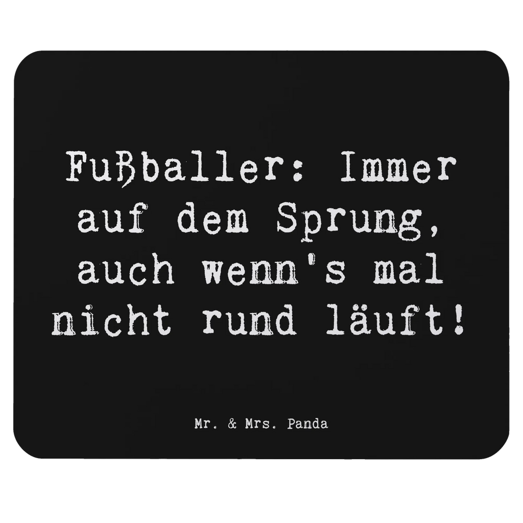 Mauspad Spruch Fußballer: Immer auf dem Sprung, auch wenn's mal nicht rund läuft! Mousepad, Computer zubehör, Büroausstattung, PC Zubehör, Arbeitszimmer, Mauspad, Einzigartiges Mauspad, Designer Mauspad, Mausunterlage, Mauspad Büro, Beruf, Ausbildung, Jubiläum, Abschied, Rente, Kollege, Kollegin, Geschenk, Schenken, Arbeitskollege, Mitarbeiter, Firma, Danke, Dankeschön