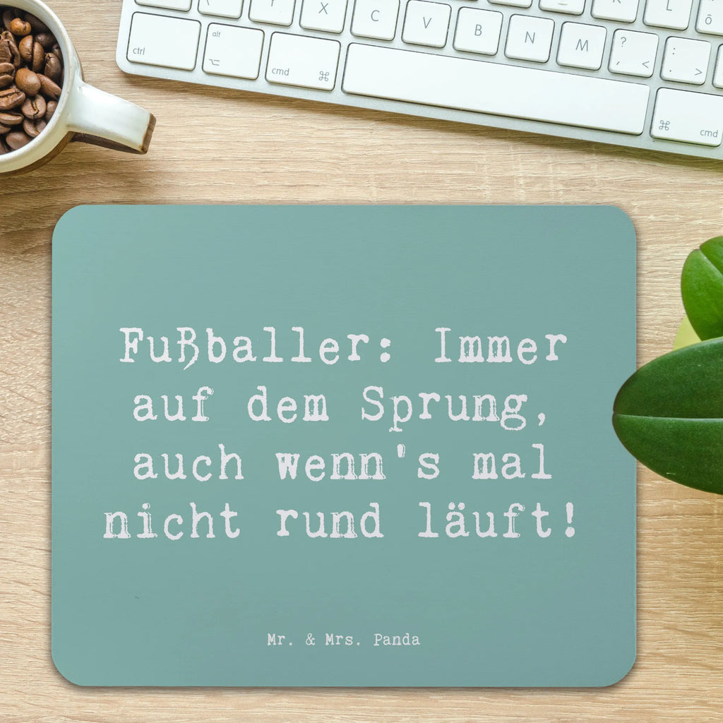 Mauspad Spruch Fußballer: Immer auf dem Sprung, auch wenn's mal nicht rund läuft! Mousepad, Computer zubehör, Büroausstattung, PC Zubehör, Arbeitszimmer, Mauspad, Einzigartiges Mauspad, Designer Mauspad, Mausunterlage, Mauspad Büro, Beruf, Ausbildung, Jubiläum, Abschied, Rente, Kollege, Kollegin, Geschenk, Schenken, Arbeitskollege, Mitarbeiter, Firma, Danke, Dankeschön