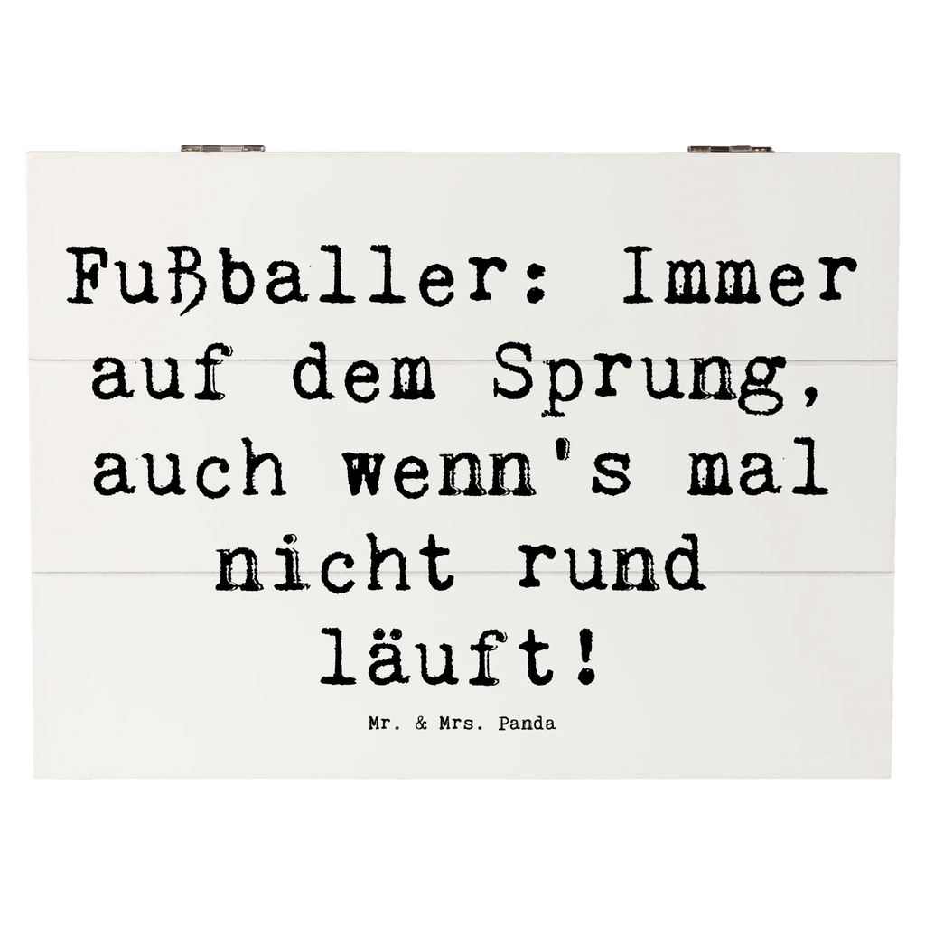 Holzkiste Spruch Fußballer: Immer auf dem Sprung, auch wenn's mal nicht rund läuft! Holzkiste, Kiste, Schatzkiste, Truhe, Schatulle, XXL, Erinnerungsbox, Erinnerungskiste, Dekokiste, Aufbewahrungsbox, Geschenkbox, Geschenkdose, Beruf, Ausbildung, Jubiläum, Abschied, Rente, Kollege, Kollegin, Geschenk, Schenken, Arbeitskollege, Mitarbeiter, Firma, Danke, Dankeschön