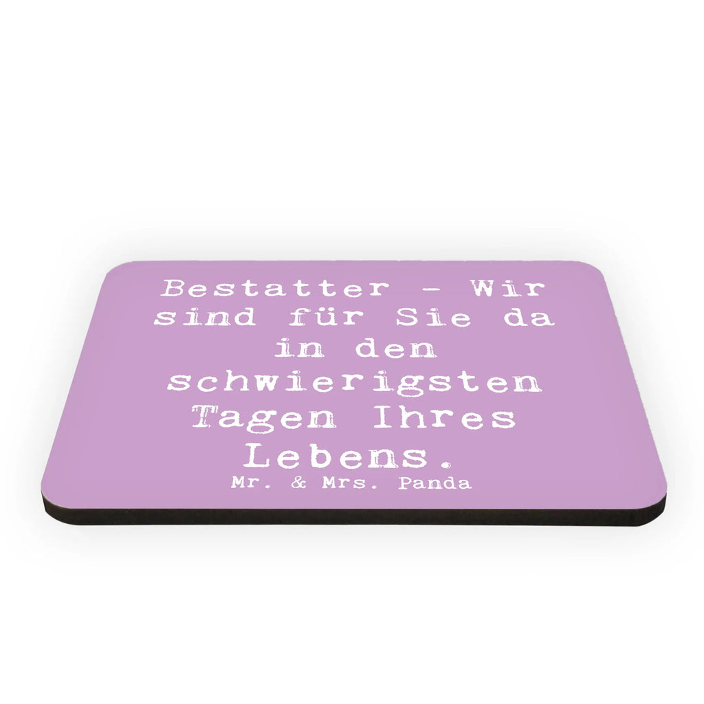 Magnet Spruch Bestatter - Wir sind für Sie da in den schwierigsten Tagen Ihres Lebens. Kühlschrankmagnet, Pinnwandmagnet, Souvenir Magnet, Motivmagnete, Dekomagnet, Whiteboard Magnet, Notiz Magnet, Kühlschrank Dekoration, Beruf, Ausbildung, Jubiläum, Abschied, Rente, Kollege, Kollegin, Geschenk, Schenken, Arbeitskollege, Mitarbeiter, Firma, Danke, Dankeschön