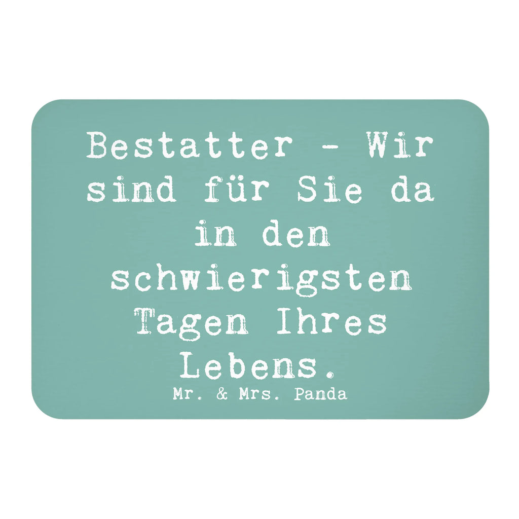 Magnet Spruch Bestatter - Wir sind für Sie da in den schwierigsten Tagen Ihres Lebens. Kühlschrankmagnet, Pinnwandmagnet, Souvenir Magnet, Motivmagnete, Dekomagnet, Whiteboard Magnet, Notiz Magnet, Kühlschrank Dekoration, Beruf, Ausbildung, Jubiläum, Abschied, Rente, Kollege, Kollegin, Geschenk, Schenken, Arbeitskollege, Mitarbeiter, Firma, Danke, Dankeschön