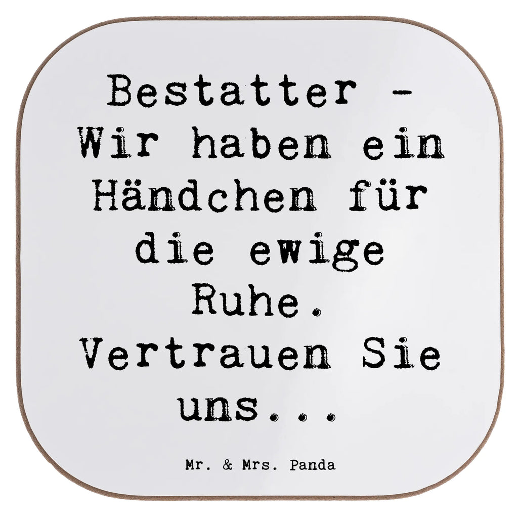 Untersetzer Spruch Bestatter - Wir haben ein Händchen für die ewige Ruhe. Vertrauen Sie uns... Untersetzer, Bierdeckel, Glasuntersetzer, Untersetzer Gläser, Getränkeuntersetzer, Untersetzer aus Holz, Untersetzer für Gläser, Korkuntersetzer, Untersetzer Holz, Holzuntersetzer, Tassen Untersetzer, Untersetzer Design, Beruf, Ausbildung, Jubiläum, Abschied, Rente, Kollege, Kollegin, Geschenk, Schenken, Arbeitskollege, Mitarbeiter, Firma, Danke, Dankeschön