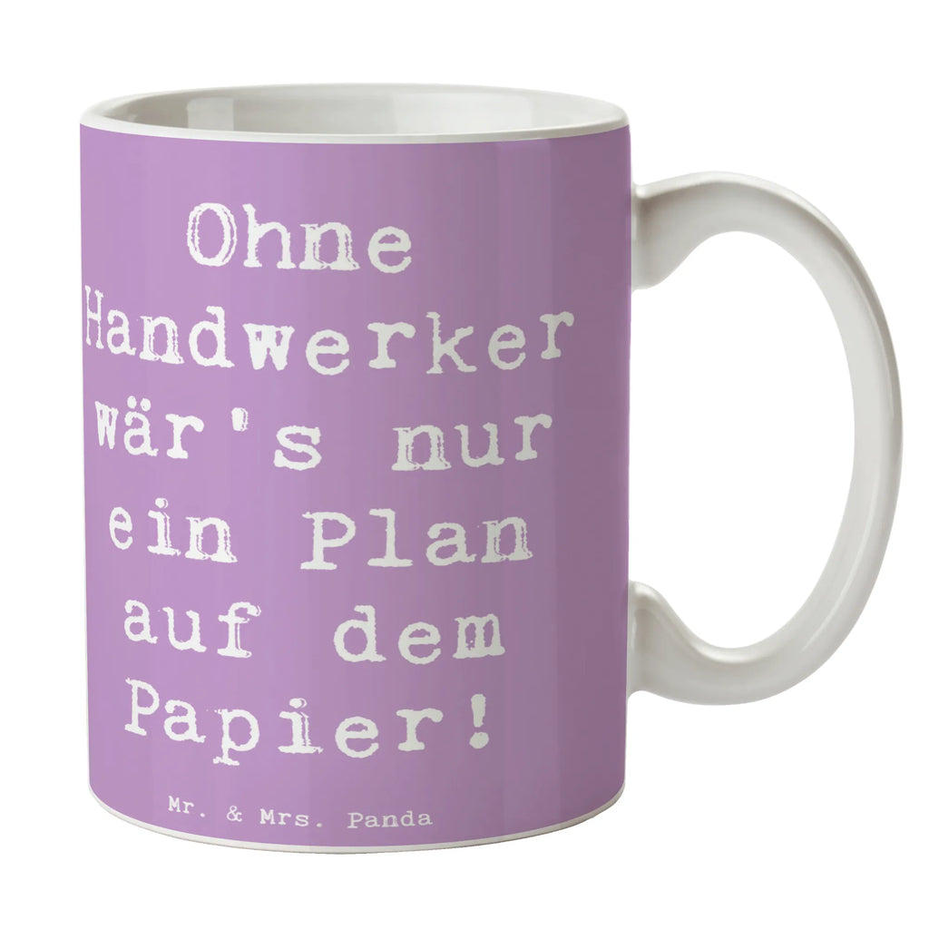 Tasse Spruch Ohne Handwerker wär's nur ein Plan auf dem Papier! Tasse, Kaffeetasse, Teetasse, Becher, Kaffeebecher, Teebecher, Keramiktasse, Porzellantasse, Büro Tasse, Geschenk Tasse, Tasse Sprüche, Tasse Motive, Kaffeetassen, Tasse bedrucken, Designer Tasse, Cappuccino Tassen, Schöne Teetassen, Beruf, Ausbildung, Jubiläum, Abschied, Rente, Kollege, Kollegin, Geschenk, Schenken, Arbeitskollege, Mitarbeiter, Firma, Danke, Dankeschön