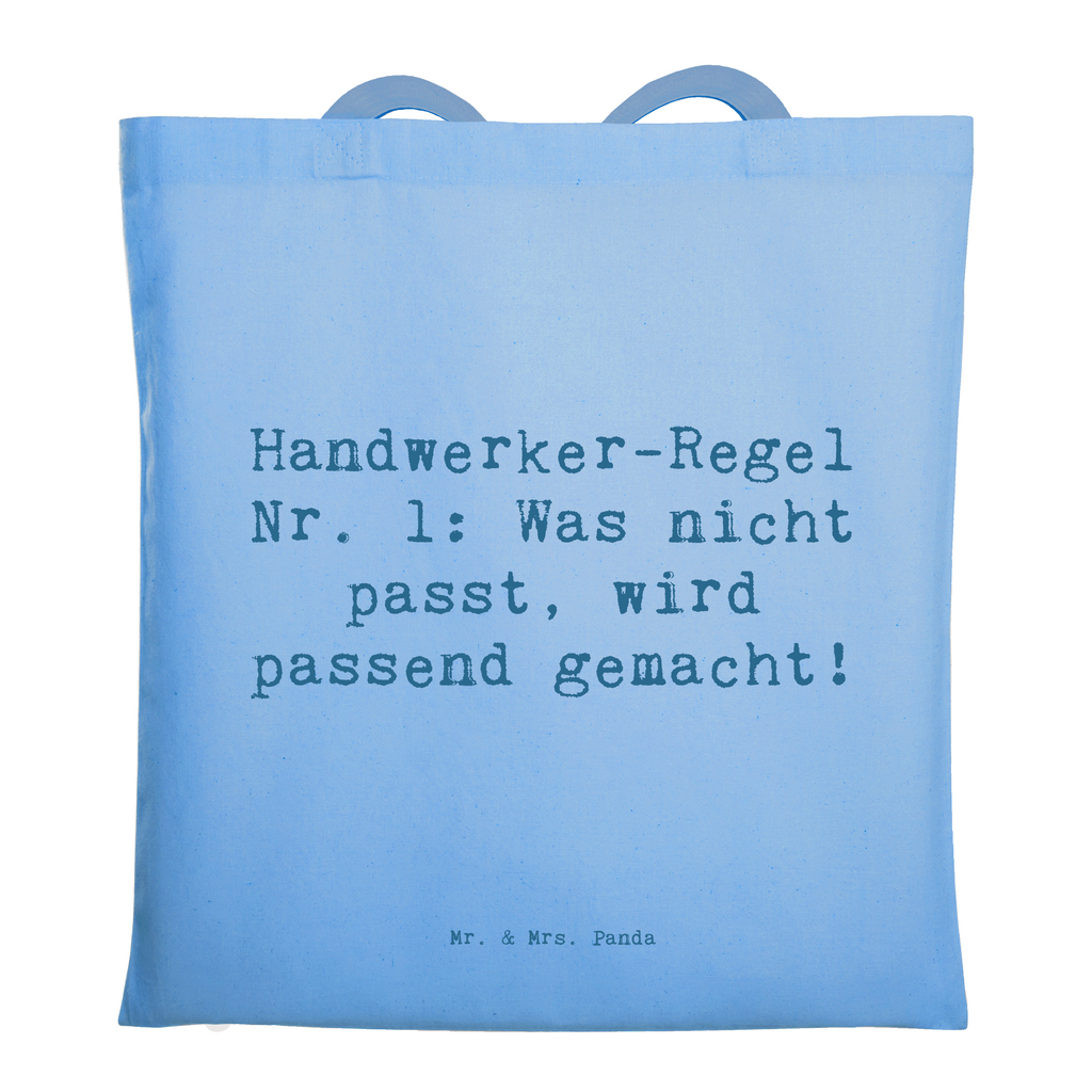 Tragetasche Spruch Handwerker-Regel Nr. 1: Was nicht passt, wird passend gemacht! Beuteltasche, Beutel, Einkaufstasche, Jutebeutel, Stoffbeutel, Tasche, Shopper, Umhängetasche, Strandtasche, Schultertasche, Stofftasche, Tragetasche, Badetasche, Jutetasche, Einkaufstüte, Laptoptasche, Beruf, Ausbildung, Jubiläum, Abschied, Rente, Kollege, Kollegin, Geschenk, Schenken, Arbeitskollege, Mitarbeiter, Firma, Danke, Dankeschön