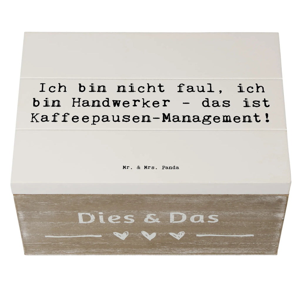 Holzkiste Spruch Ich bin nicht faul, ich bin Handwerker - das ist Kaffeepausen-Management! Holzkiste, Kiste, Schatzkiste, Truhe, Schatulle, XXL, Erinnerungsbox, Erinnerungskiste, Dekokiste, Aufbewahrungsbox, Geschenkbox, Geschenkdose, Beruf, Ausbildung, Jubiläum, Abschied, Rente, Kollege, Kollegin, Geschenk, Schenken, Arbeitskollege, Mitarbeiter, Firma, Danke, Dankeschön