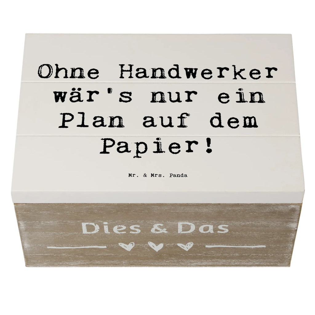 Holzkiste Spruch Ohne Handwerker wär's nur ein Plan auf dem Papier! Holzkiste, Kiste, Schatzkiste, Truhe, Schatulle, XXL, Erinnerungsbox, Erinnerungskiste, Dekokiste, Aufbewahrungsbox, Geschenkbox, Geschenkdose, Beruf, Ausbildung, Jubiläum, Abschied, Rente, Kollege, Kollegin, Geschenk, Schenken, Arbeitskollege, Mitarbeiter, Firma, Danke, Dankeschön