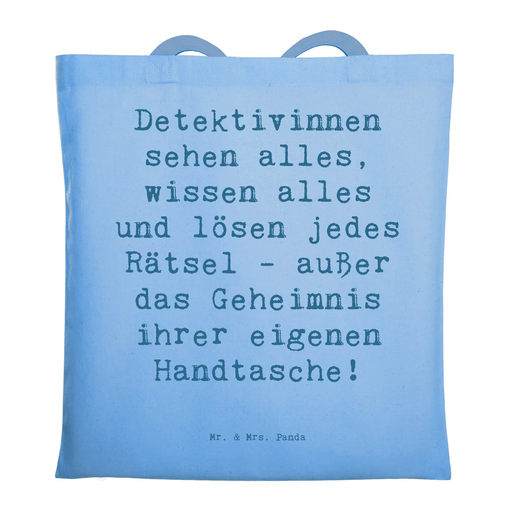 Tragetasche Spruch Detektivinnen sehen alles, wissen alles und lösen jedes Rätsel - außer das Geheimnis ihrer eigenen Handtasche! Beuteltasche, Beutel, Einkaufstasche, Jutebeutel, Stoffbeutel, Tasche, Shopper, Umhängetasche, Strandtasche, Schultertasche, Stofftasche, Tragetasche, Badetasche, Jutetasche, Einkaufstüte, Laptoptasche, Beruf, Ausbildung, Jubiläum, Abschied, Rente, Kollege, Kollegin, Geschenk, Schenken, Arbeitskollege, Mitarbeiter, Firma, Danke, Dankeschön