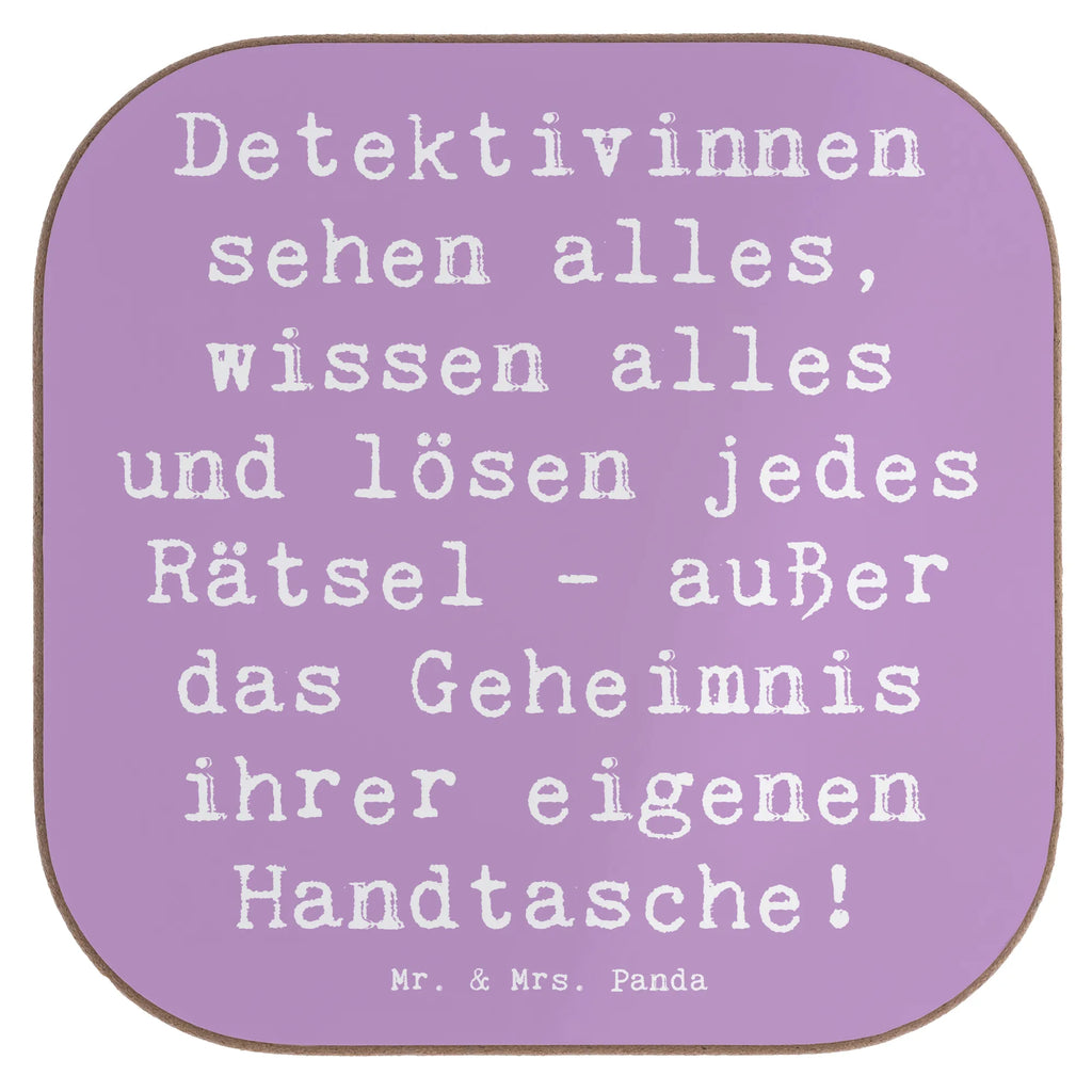 Untersetzer Spruch Detektivinnen sehen alles, wissen alles und lösen jedes Rätsel - außer das Geheimnis ihrer eigenen Handtasche! Untersetzer, Bierdeckel, Glasuntersetzer, Untersetzer Gläser, Getränkeuntersetzer, Untersetzer aus Holz, Untersetzer für Gläser, Korkuntersetzer, Untersetzer Holz, Holzuntersetzer, Tassen Untersetzer, Untersetzer Design, Beruf, Ausbildung, Jubiläum, Abschied, Rente, Kollege, Kollegin, Geschenk, Schenken, Arbeitskollege, Mitarbeiter, Firma, Danke, Dankeschön