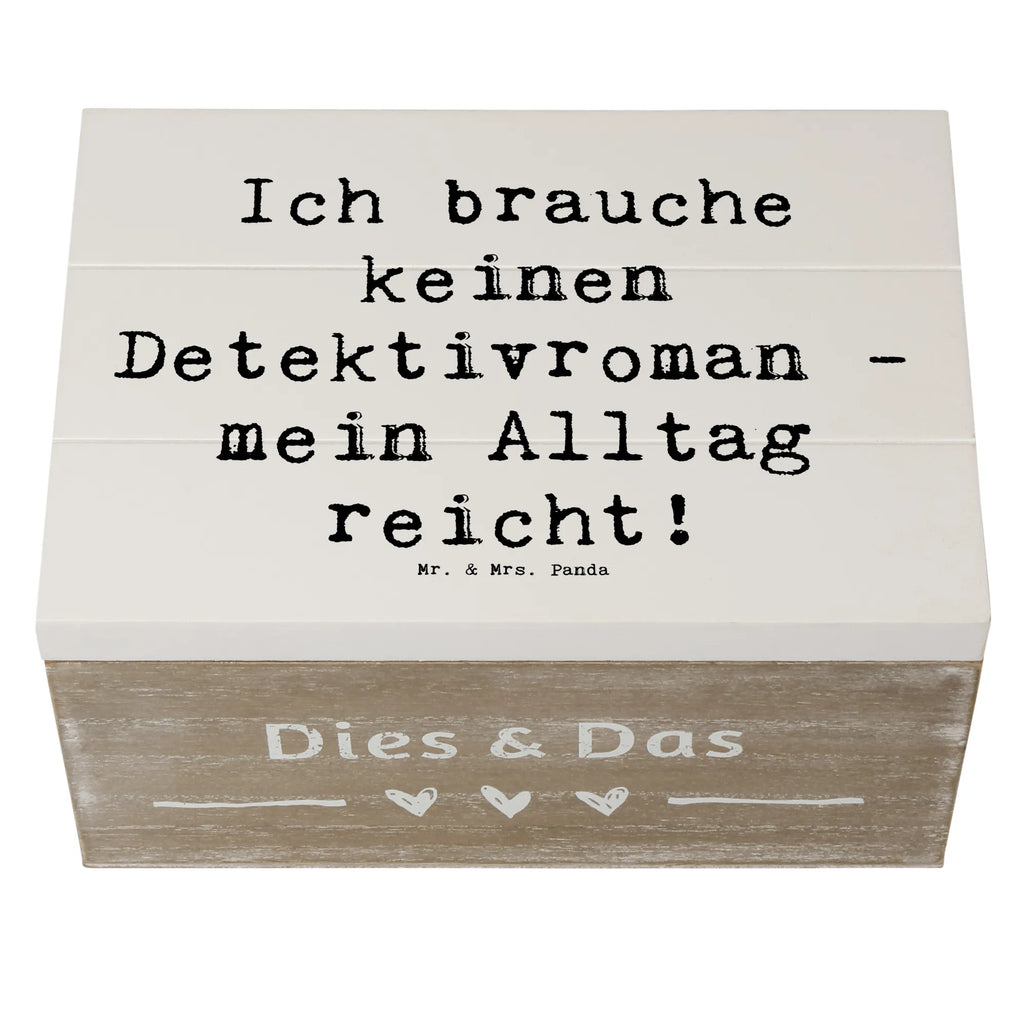 Holzkiste Spruch Ich brauche keinen Detektivroman - mein Alltag reicht! Holzkiste, Kiste, Schatzkiste, Truhe, Schatulle, XXL, Erinnerungsbox, Erinnerungskiste, Dekokiste, Aufbewahrungsbox, Geschenkbox, Geschenkdose, Beruf, Ausbildung, Jubiläum, Abschied, Rente, Kollege, Kollegin, Geschenk, Schenken, Arbeitskollege, Mitarbeiter, Firma, Danke, Dankeschön