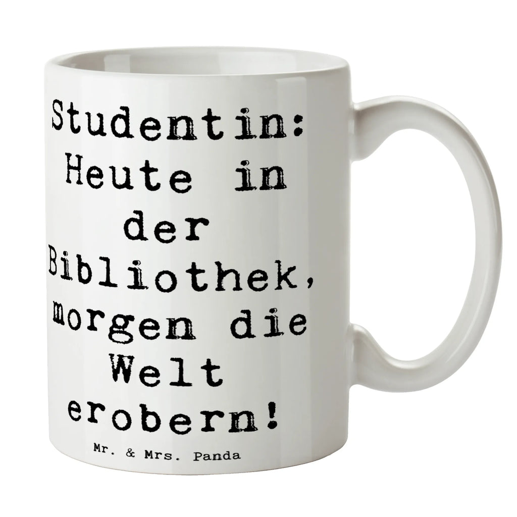 Tasse Spruch Studentin: Heute in der Bibliothek, morgen die Welt erobern! Tasse, Kaffeetasse, Teetasse, Becher, Kaffeebecher, Teebecher, Keramiktasse, Porzellantasse, Büro Tasse, Geschenk Tasse, Tasse Sprüche, Tasse Motive, Kaffeetassen, Tasse bedrucken, Designer Tasse, Cappuccino Tassen, Schöne Teetassen, Beruf, Ausbildung, Jubiläum, Abschied, Rente, Kollege, Kollegin, Geschenk, Schenken, Arbeitskollege, Mitarbeiter, Firma, Danke, Dankeschön