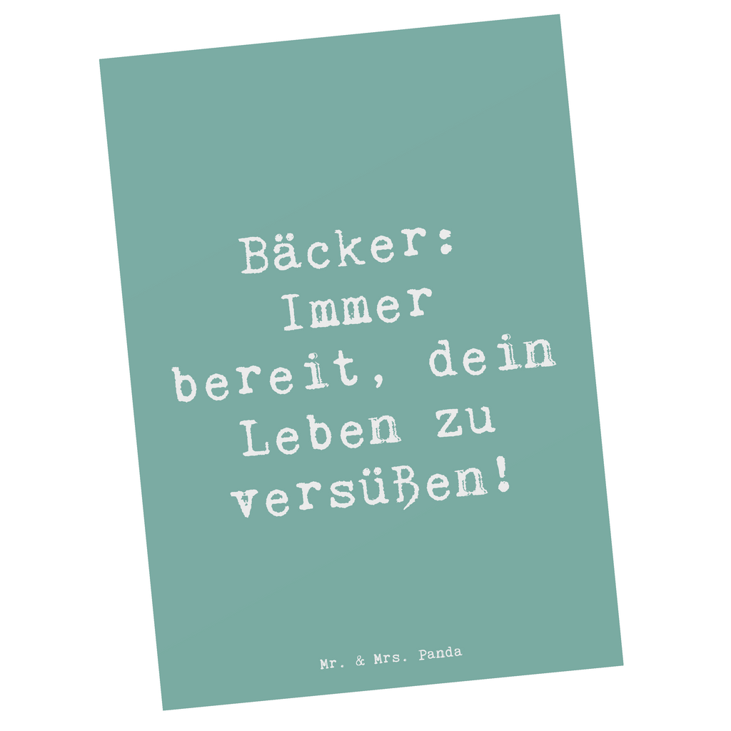 Postkarte Spruch Bäcker: Immer bereit, dein Leben zu versüßen! Postkarte, Karte, Geschenkkarte, Grußkarte, Einladung, Ansichtskarte, Geburtstagskarte, Einladungskarte, Dankeskarte, Ansichtskarten, Einladung Geburtstag, Einladungskarten Geburtstag, Beruf, Ausbildung, Jubiläum, Abschied, Rente, Kollege, Kollegin, Geschenk, Schenken, Arbeitskollege, Mitarbeiter, Firma, Danke, Dankeschön