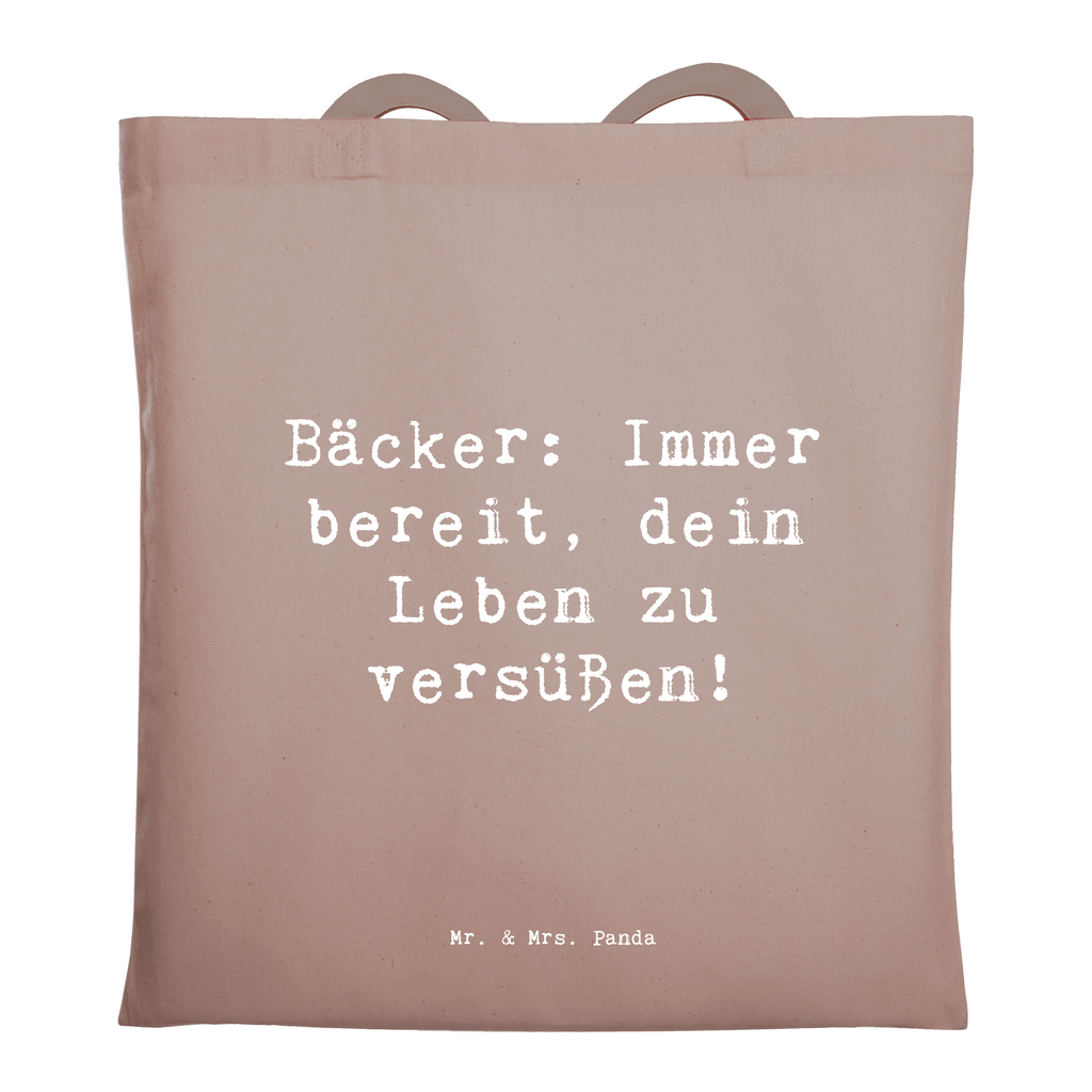 Tragetasche Spruch Bäcker: Immer bereit, dein Leben zu versüßen! Beuteltasche, Beutel, Einkaufstasche, Jutebeutel, Stoffbeutel, Tasche, Shopper, Umhängetasche, Strandtasche, Schultertasche, Stofftasche, Tragetasche, Badetasche, Jutetasche, Einkaufstüte, Laptoptasche, Beruf, Ausbildung, Jubiläum, Abschied, Rente, Kollege, Kollegin, Geschenk, Schenken, Arbeitskollege, Mitarbeiter, Firma, Danke, Dankeschön