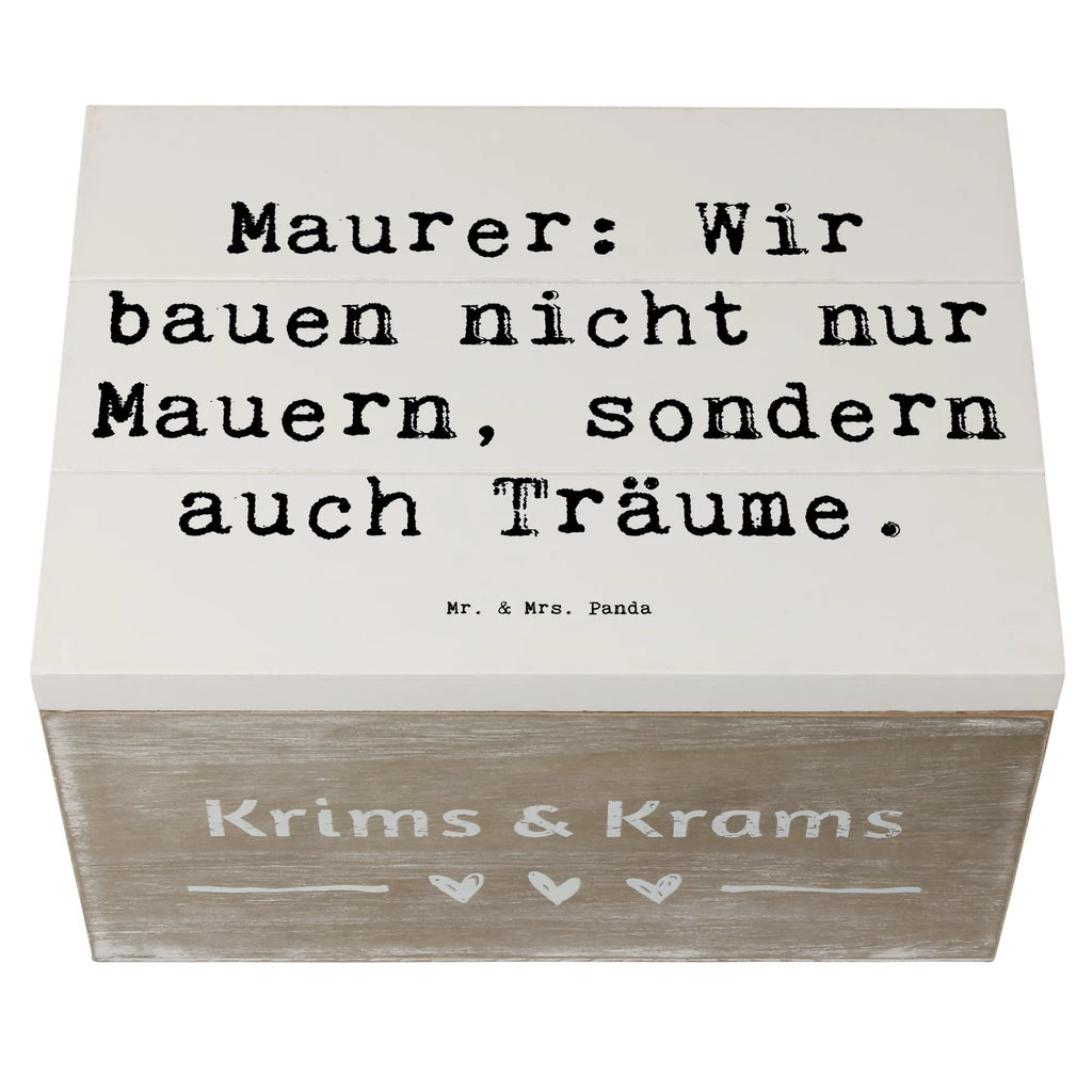 Holzkiste Spruch Maurer: Wir bauen nicht nur Mauern, sondern auch Träume. Holzkiste, Kiste, Schatzkiste, Truhe, Schatulle, XXL, Erinnerungsbox, Erinnerungskiste, Dekokiste, Aufbewahrungsbox, Geschenkbox, Geschenkdose, Beruf, Ausbildung, Jubiläum, Abschied, Rente, Kollege, Kollegin, Geschenk, Schenken, Arbeitskollege, Mitarbeiter, Firma, Danke, Dankeschön