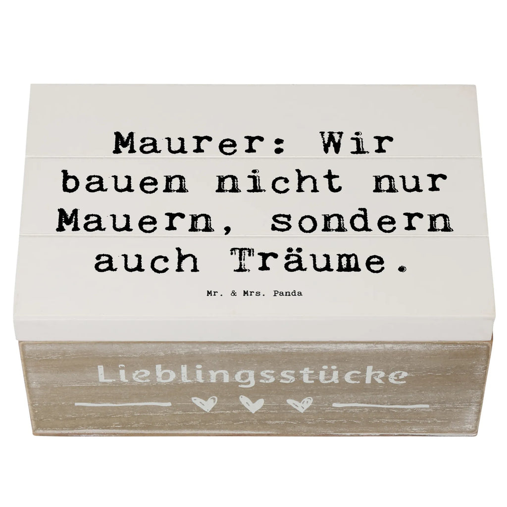 Holzkiste Spruch Maurer: Wir bauen nicht nur Mauern, sondern auch Träume. Holzkiste, Kiste, Schatzkiste, Truhe, Schatulle, XXL, Erinnerungsbox, Erinnerungskiste, Dekokiste, Aufbewahrungsbox, Geschenkbox, Geschenkdose, Beruf, Ausbildung, Jubiläum, Abschied, Rente, Kollege, Kollegin, Geschenk, Schenken, Arbeitskollege, Mitarbeiter, Firma, Danke, Dankeschön