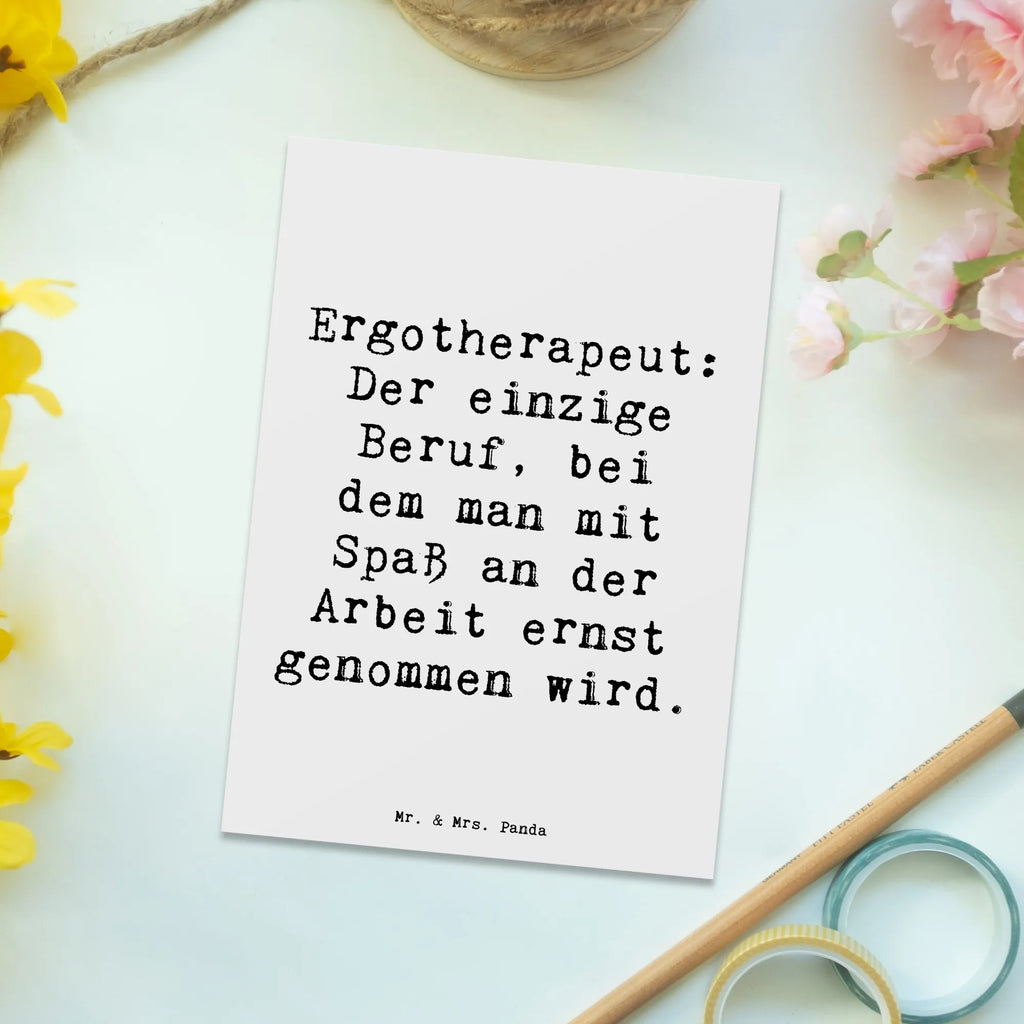 Postkarte Spruch Ergotherapeut: Der einzige Beruf, bei dem man mit Spaß an der Arbeit ernst genommen wird. Postkarte, Karte, Geschenkkarte, Grußkarte, Einladung, Ansichtskarte, Geburtstagskarte, Einladungskarte, Dankeskarte, Ansichtskarten, Einladung Geburtstag, Einladungskarten Geburtstag, Beruf, Ausbildung, Jubiläum, Abschied, Rente, Kollege, Kollegin, Geschenk, Schenken, Arbeitskollege, Mitarbeiter, Firma, Danke, Dankeschön