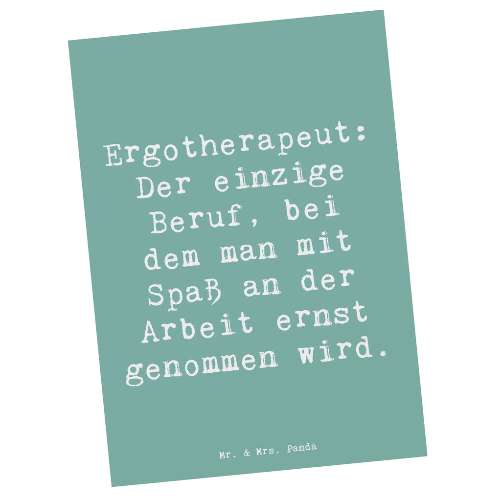 Postkarte Spruch Ergotherapeut: Der einzige Beruf, bei dem man mit Spaß an der Arbeit ernst genommen wird. Postkarte, Karte, Geschenkkarte, Grußkarte, Einladung, Ansichtskarte, Geburtstagskarte, Einladungskarte, Dankeskarte, Ansichtskarten, Einladung Geburtstag, Einladungskarten Geburtstag, Beruf, Ausbildung, Jubiläum, Abschied, Rente, Kollege, Kollegin, Geschenk, Schenken, Arbeitskollege, Mitarbeiter, Firma, Danke, Dankeschön