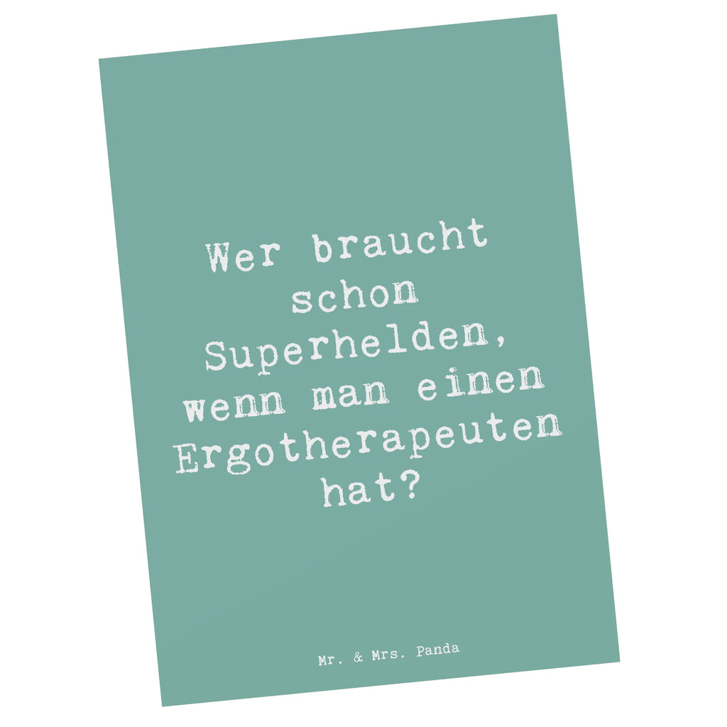 Postkarte Spruch Wer braucht schon Superhelden, wenn man einen Ergotherapeuten hat? Postkarte, Karte, Geschenkkarte, Grußkarte, Einladung, Ansichtskarte, Geburtstagskarte, Einladungskarte, Dankeskarte, Ansichtskarten, Einladung Geburtstag, Einladungskarten Geburtstag, Beruf, Ausbildung, Jubiläum, Abschied, Rente, Kollege, Kollegin, Geschenk, Schenken, Arbeitskollege, Mitarbeiter, Firma, Danke, Dankeschön