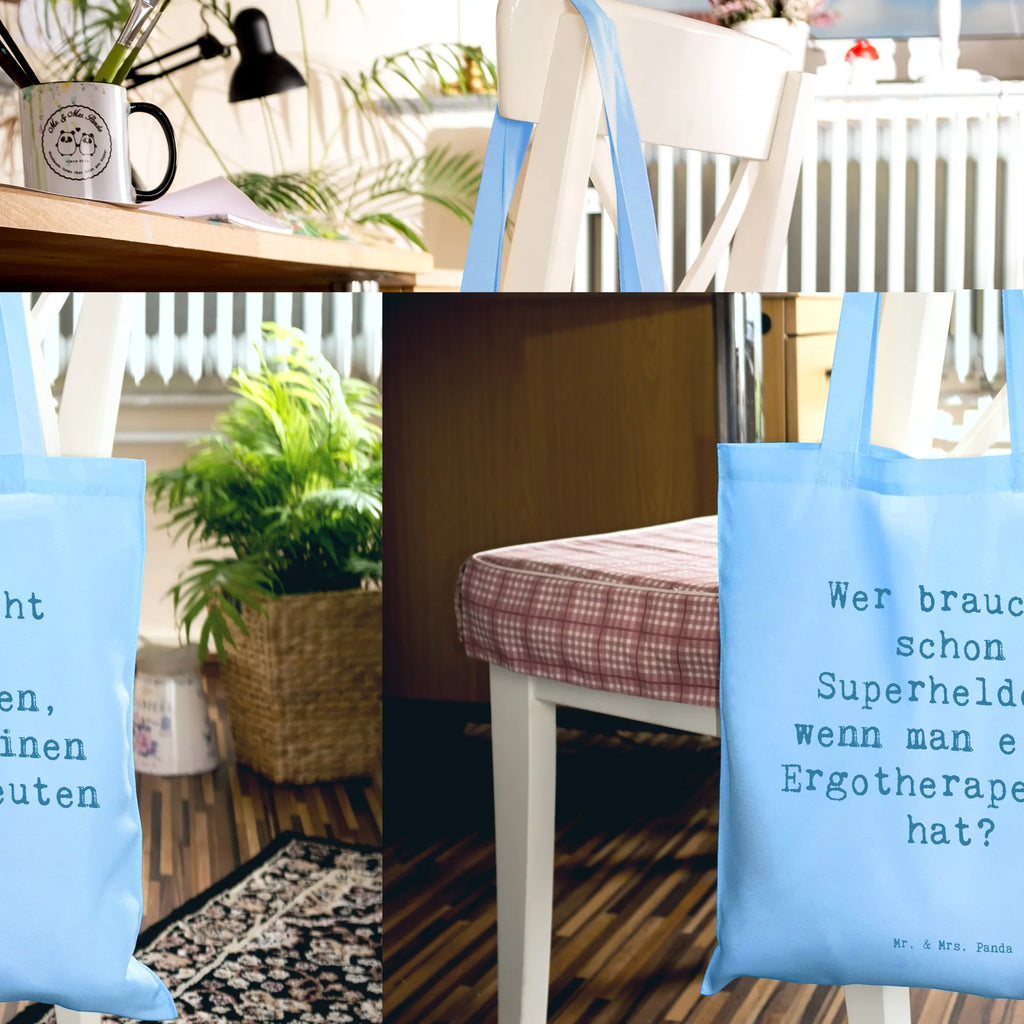 Tragetasche Spruch Wer braucht schon Superhelden, wenn man einen Ergotherapeuten hat? Beuteltasche, Beutel, Einkaufstasche, Jutebeutel, Stoffbeutel, Tasche, Shopper, Umhängetasche, Strandtasche, Schultertasche, Stofftasche, Tragetasche, Badetasche, Jutetasche, Einkaufstüte, Laptoptasche, Beruf, Ausbildung, Jubiläum, Abschied, Rente, Kollege, Kollegin, Geschenk, Schenken, Arbeitskollege, Mitarbeiter, Firma, Danke, Dankeschön