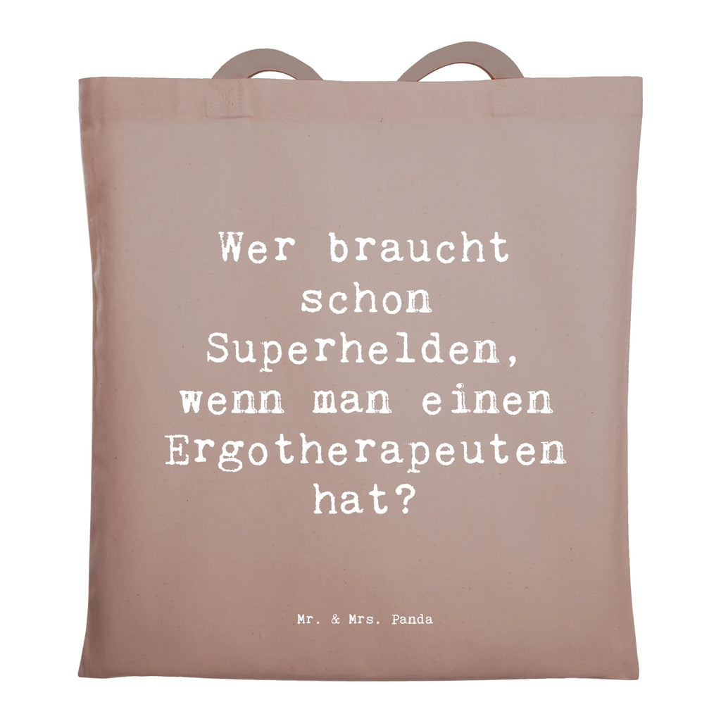 Tragetasche Spruch Wer braucht schon Superhelden, wenn man einen Ergotherapeuten hat? Beuteltasche, Beutel, Einkaufstasche, Jutebeutel, Stoffbeutel, Tasche, Shopper, Umhängetasche, Strandtasche, Schultertasche, Stofftasche, Tragetasche, Badetasche, Jutetasche, Einkaufstüte, Laptoptasche, Beruf, Ausbildung, Jubiläum, Abschied, Rente, Kollege, Kollegin, Geschenk, Schenken, Arbeitskollege, Mitarbeiter, Firma, Danke, Dankeschön