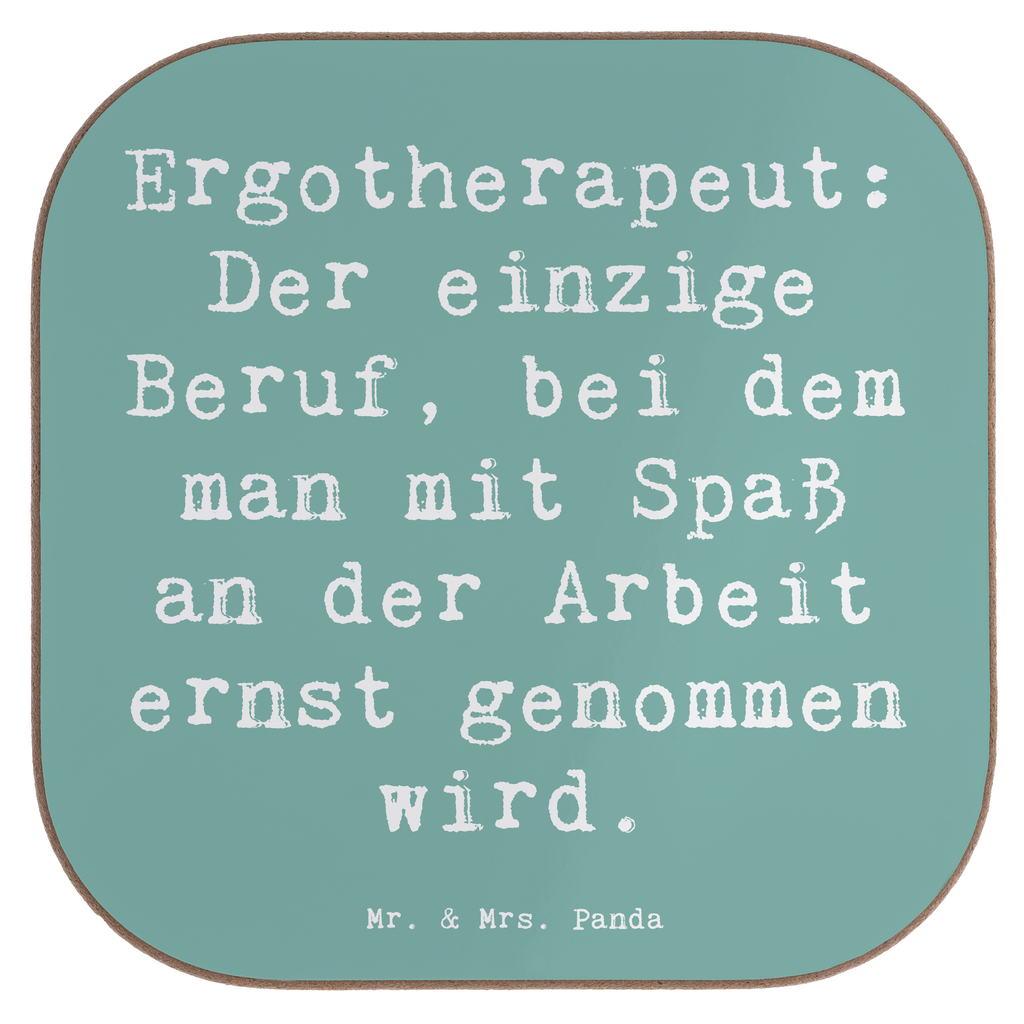 Untersetzer Spruch Ergotherapeut: Der einzige Beruf, bei dem man mit Spaß an der Arbeit ernst genommen wird. Untersetzer, Bierdeckel, Glasuntersetzer, Untersetzer Gläser, Getränkeuntersetzer, Untersetzer aus Holz, Untersetzer für Gläser, Korkuntersetzer, Untersetzer Holz, Holzuntersetzer, Tassen Untersetzer, Untersetzer Design, Beruf, Ausbildung, Jubiläum, Abschied, Rente, Kollege, Kollegin, Geschenk, Schenken, Arbeitskollege, Mitarbeiter, Firma, Danke, Dankeschön