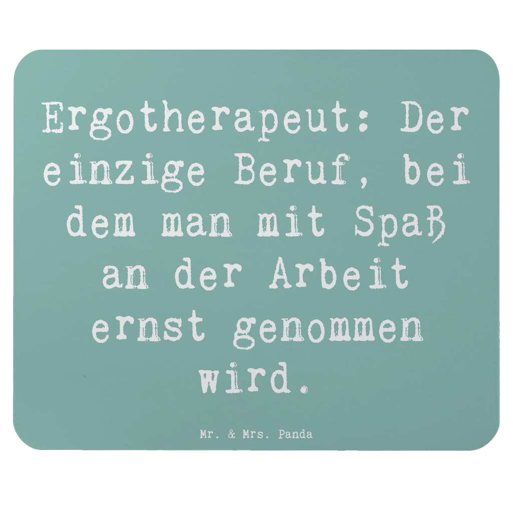 Mauspad Spruch Ergotherapeut: Der einzige Beruf, bei dem man mit Spaß an der Arbeit ernst genommen wird. Mousepad, Computer zubehör, Büroausstattung, PC Zubehör, Arbeitszimmer, Mauspad, Einzigartiges Mauspad, Designer Mauspad, Mausunterlage, Mauspad Büro, Beruf, Ausbildung, Jubiläum, Abschied, Rente, Kollege, Kollegin, Geschenk, Schenken, Arbeitskollege, Mitarbeiter, Firma, Danke, Dankeschön