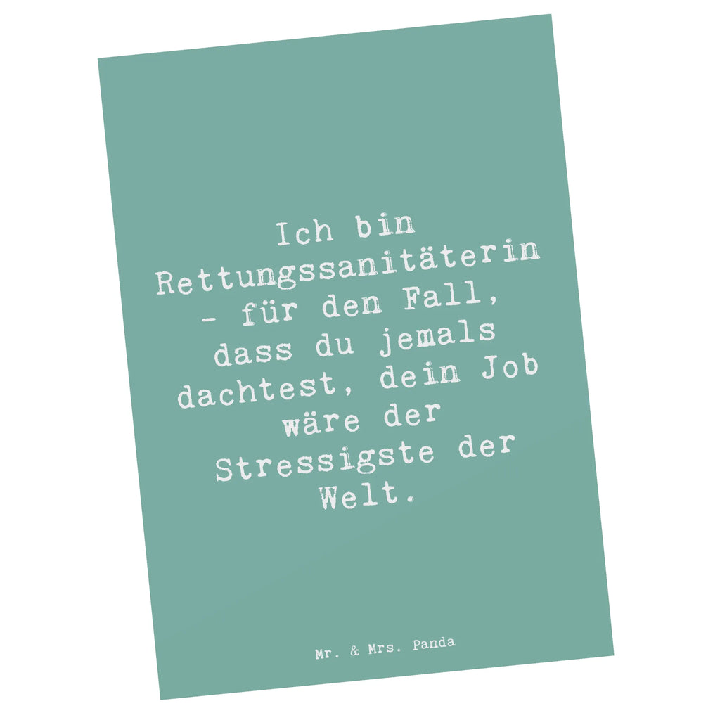 Postkarte Spruch Ich bin Rettungssanitäterin - für den Fall, dass du jemals dachtest, dein Job wäre der Stressigste der Welt. Postkarte, Karte, Geschenkkarte, Grußkarte, Einladung, Ansichtskarte, Geburtstagskarte, Einladungskarte, Dankeskarte, Ansichtskarten, Einladung Geburtstag, Einladungskarten Geburtstag, Beruf, Ausbildung, Jubiläum, Abschied, Rente, Kollege, Kollegin, Geschenk, Schenken, Arbeitskollege, Mitarbeiter, Firma, Danke, Dankeschön