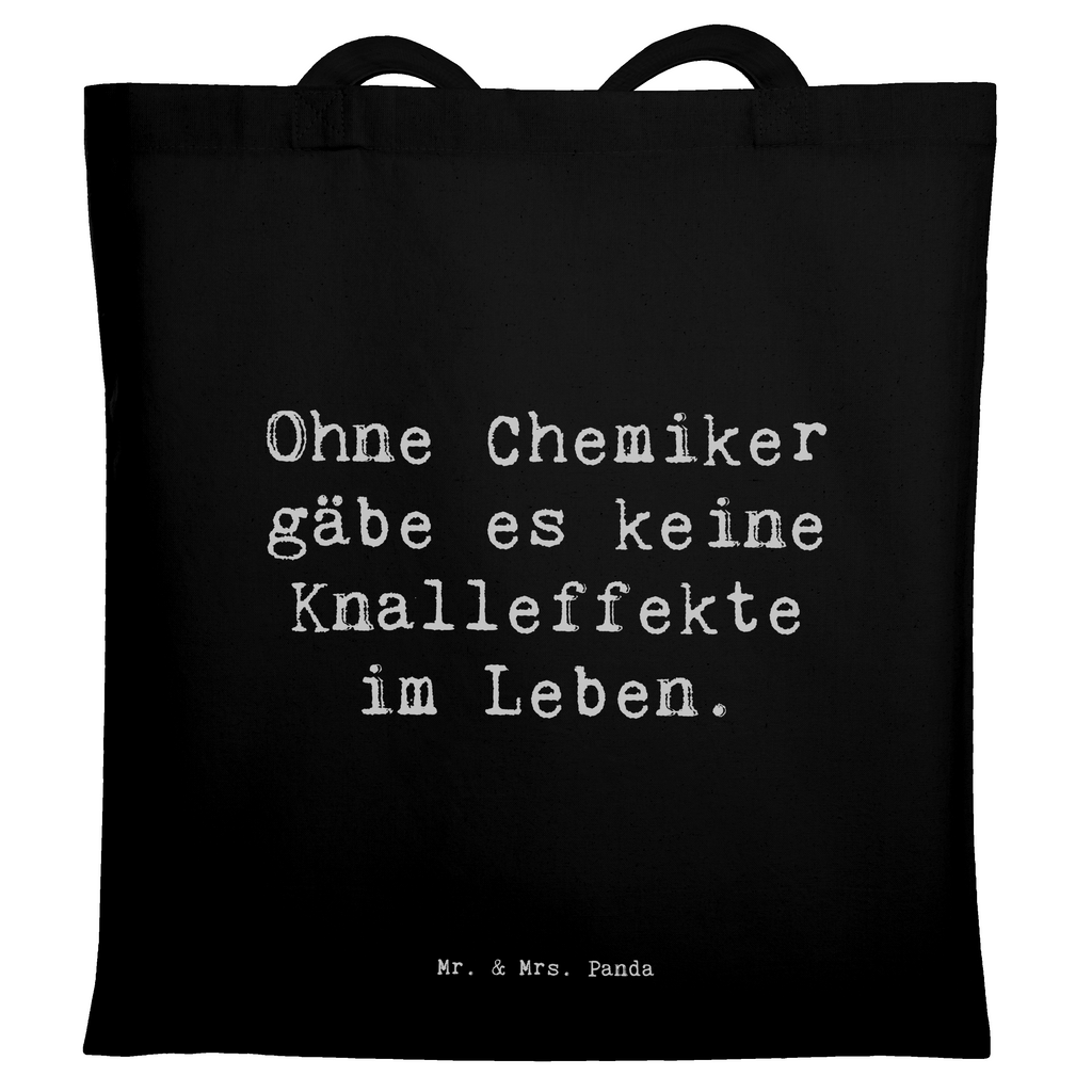 Tragetasche Spruch Chemiker Knalleffekte Beuteltasche, Beutel, Einkaufstasche, Jutebeutel, Stoffbeutel, Tasche, Shopper, Umhängetasche, Strandtasche, Schultertasche, Stofftasche, Tragetasche, Badetasche, Jutetasche, Einkaufstüte, Laptoptasche, Beruf, Ausbildung, Jubiläum, Abschied, Rente, Kollege, Kollegin, Geschenk, Schenken, Arbeitskollege, Mitarbeiter, Firma, Danke, Dankeschön