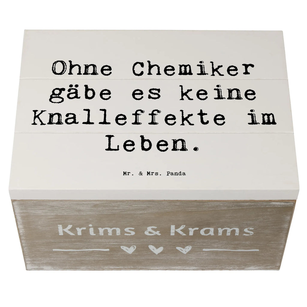 Holzkiste Spruch Chemiker Knalleffekte Holzkiste, Kiste, Schatzkiste, Truhe, Schatulle, XXL, Erinnerungsbox, Erinnerungskiste, Dekokiste, Aufbewahrungsbox, Geschenkbox, Geschenkdose, Beruf, Ausbildung, Jubiläum, Abschied, Rente, Kollege, Kollegin, Geschenk, Schenken, Arbeitskollege, Mitarbeiter, Firma, Danke, Dankeschön